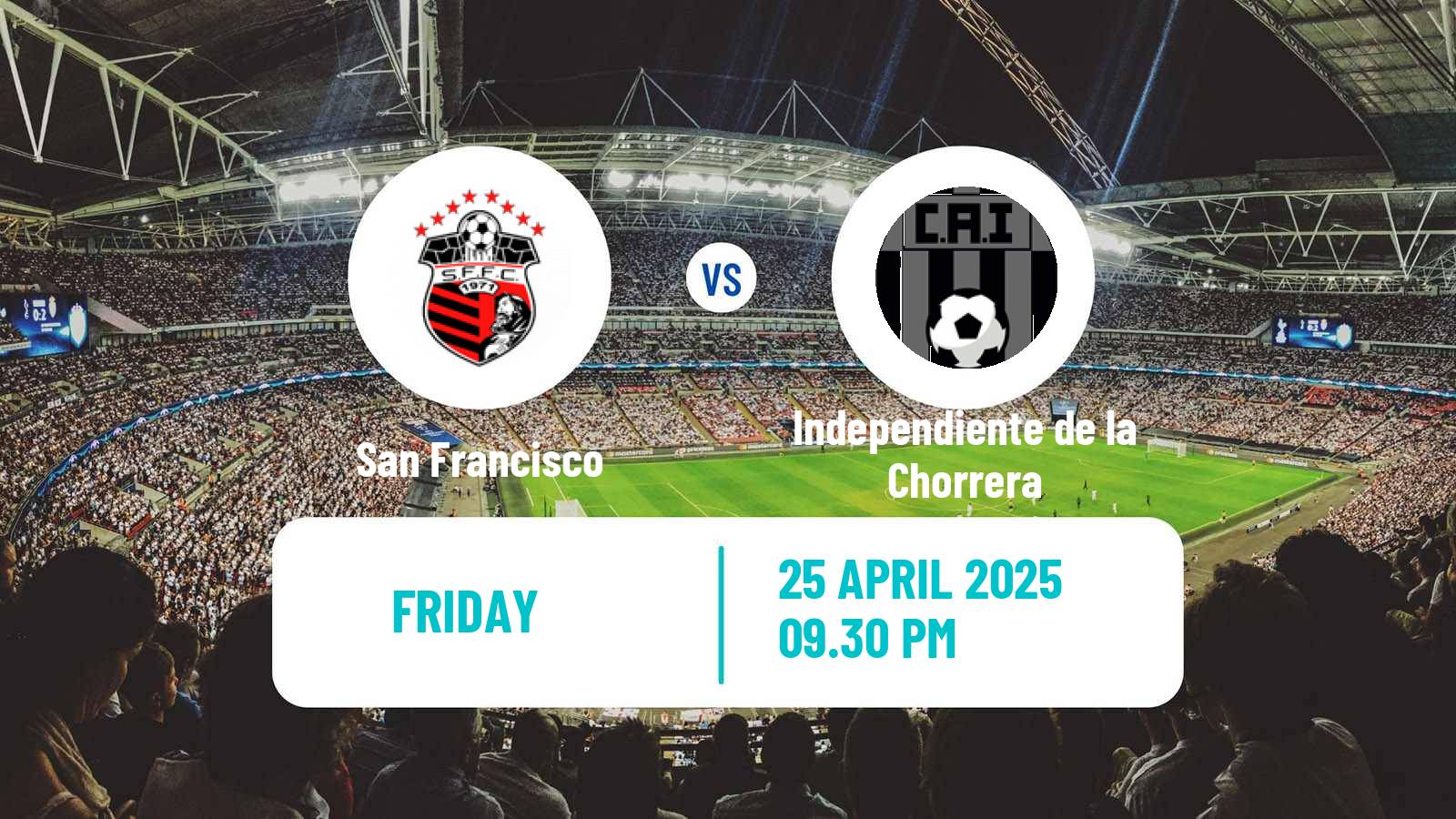 Soccer Liga Panamena de Futbol San Francisco - Independiente de la Chorrera
