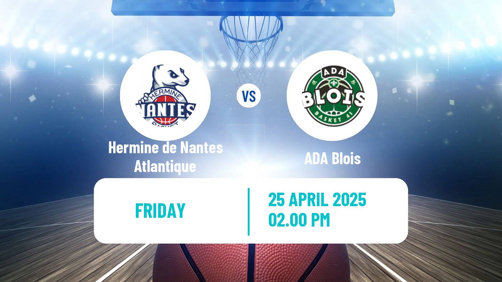 Basketball French LNB Pro B Hermine de Nantes Atlantique - ADA Blois