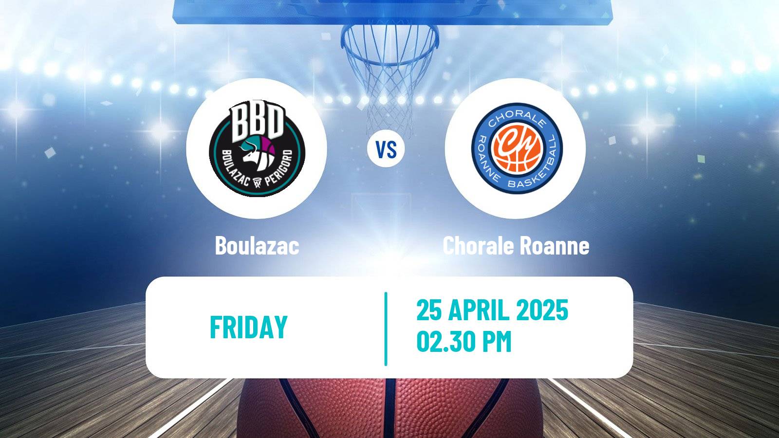 Basketball French LNB Pro B Boulazac - Chorale Roanne