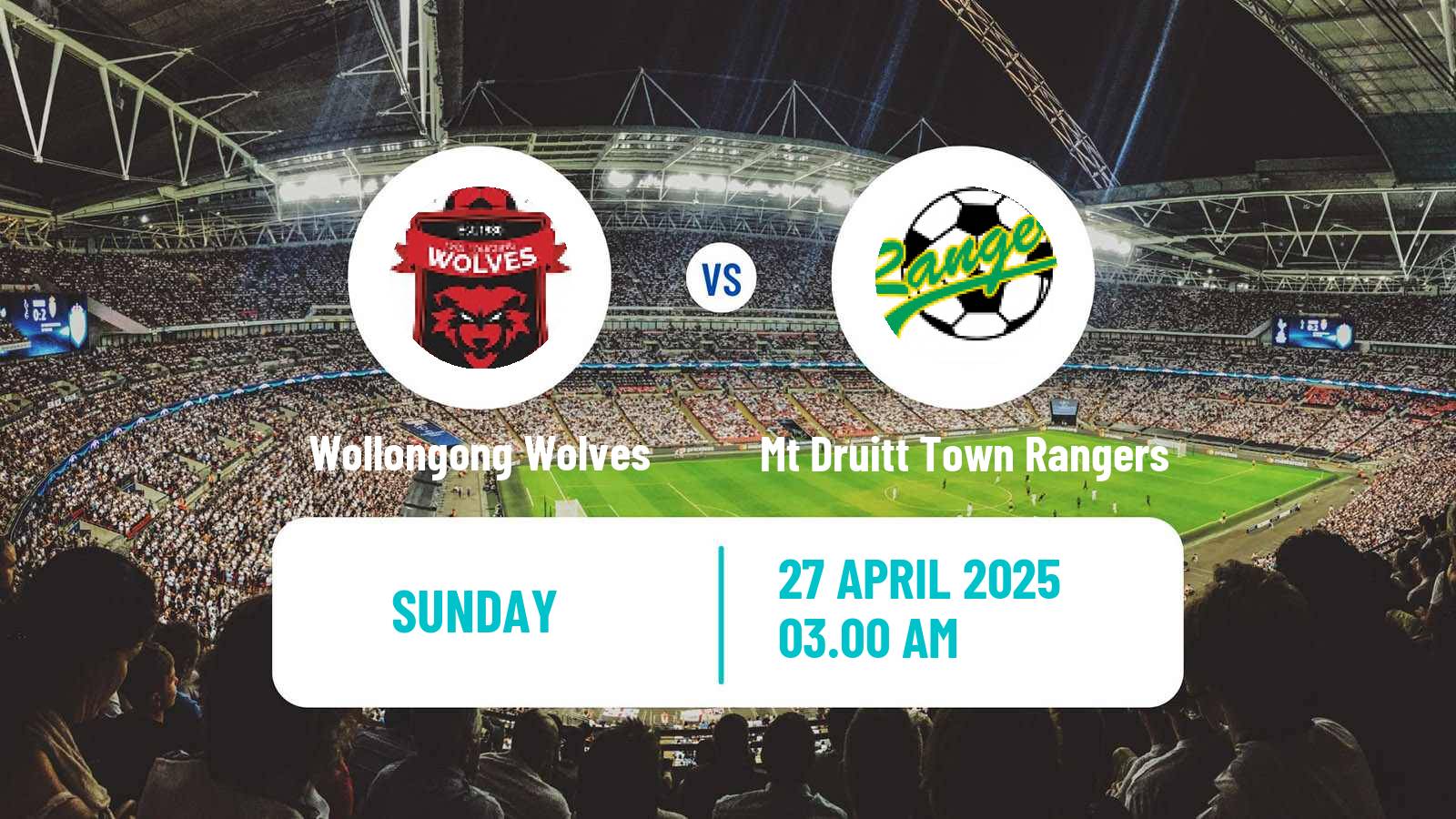 Soccer Australian NPL NSW Wollongong Wolves - Mt Druitt Town Rangers