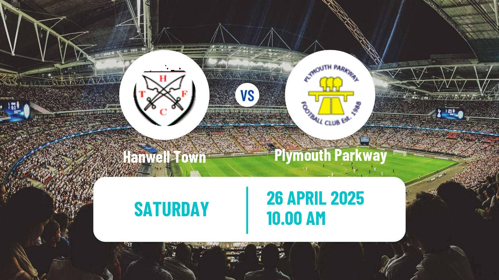 Soccer English Southern League South Division Hanwell Town - Plymouth Parkway