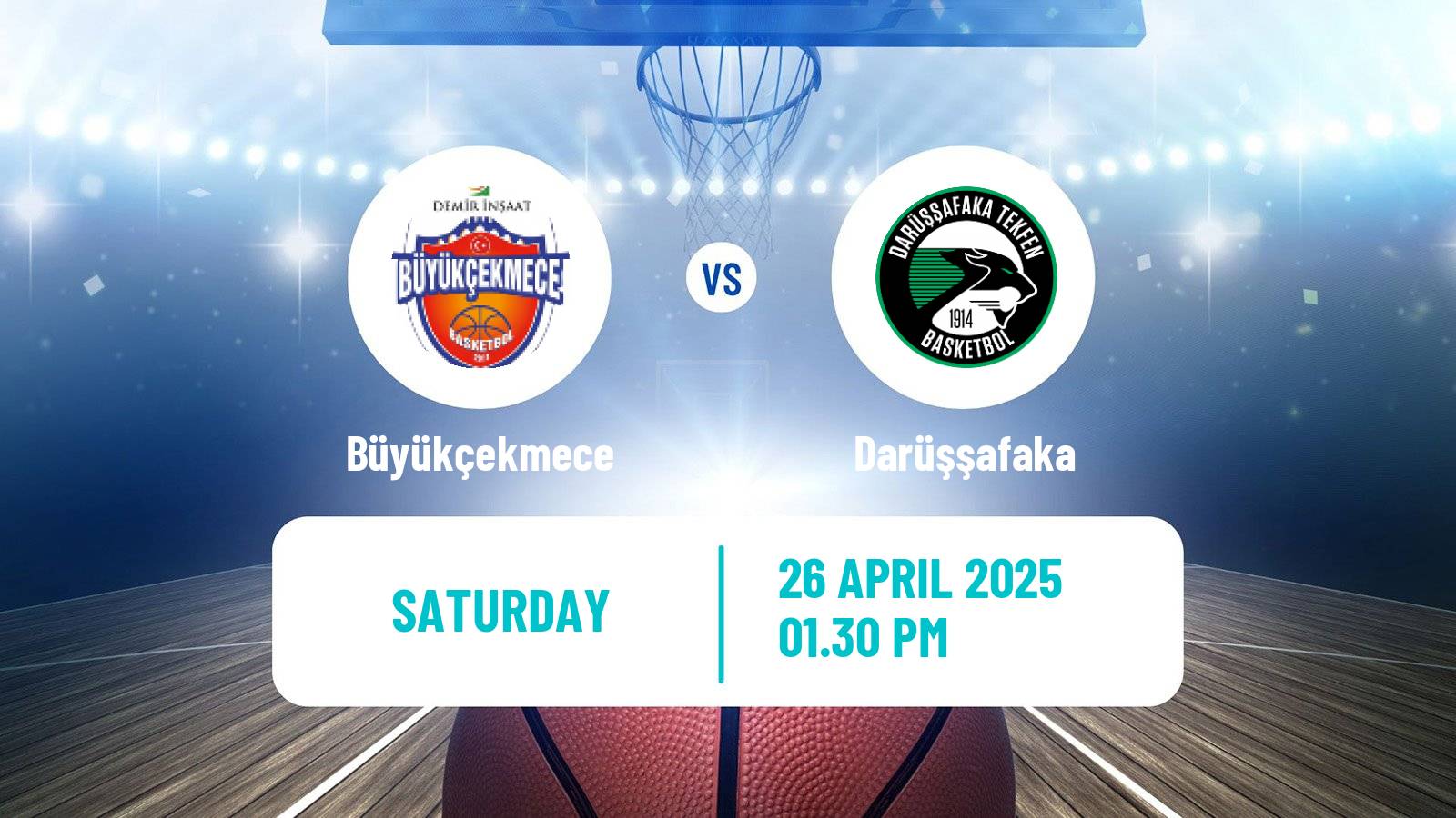 Basketball Turkish Basketball Super Ligi Büyükçekmece - Darüşşafaka