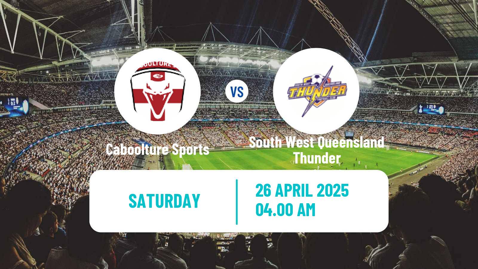 Soccer Australian Queensland Premier League Caboolture Sports - South West Queensland Thunder