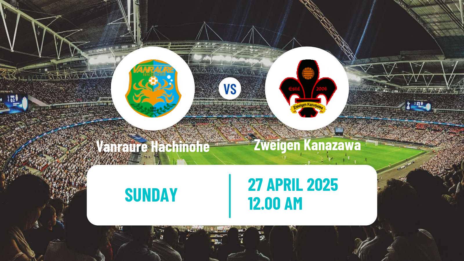 Soccer Japan J3 League Vanraure Hachinohe - Zweigen Kanazawa