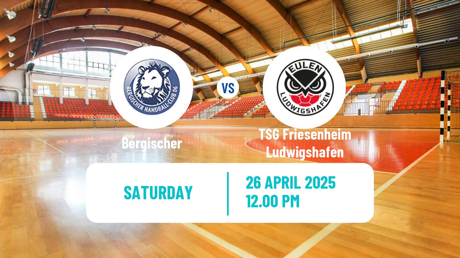Handball German 2 Bundesliga Handball Bergischer - TSG Friesenheim Ludwigshafen