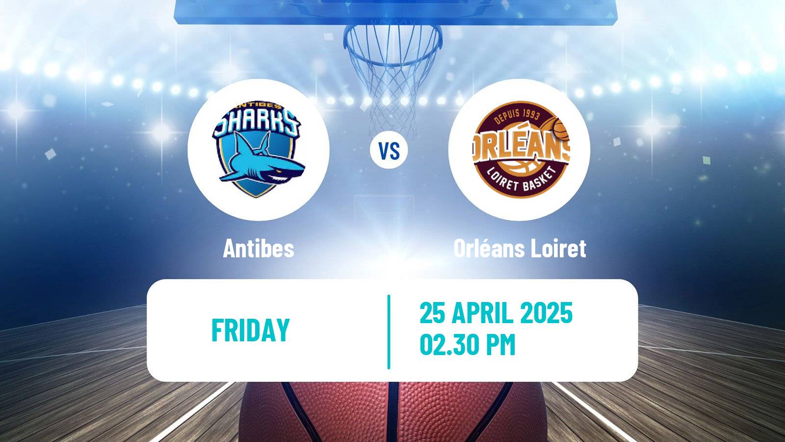 Basketball French LNB Pro B Antibes - Orléans Loiret