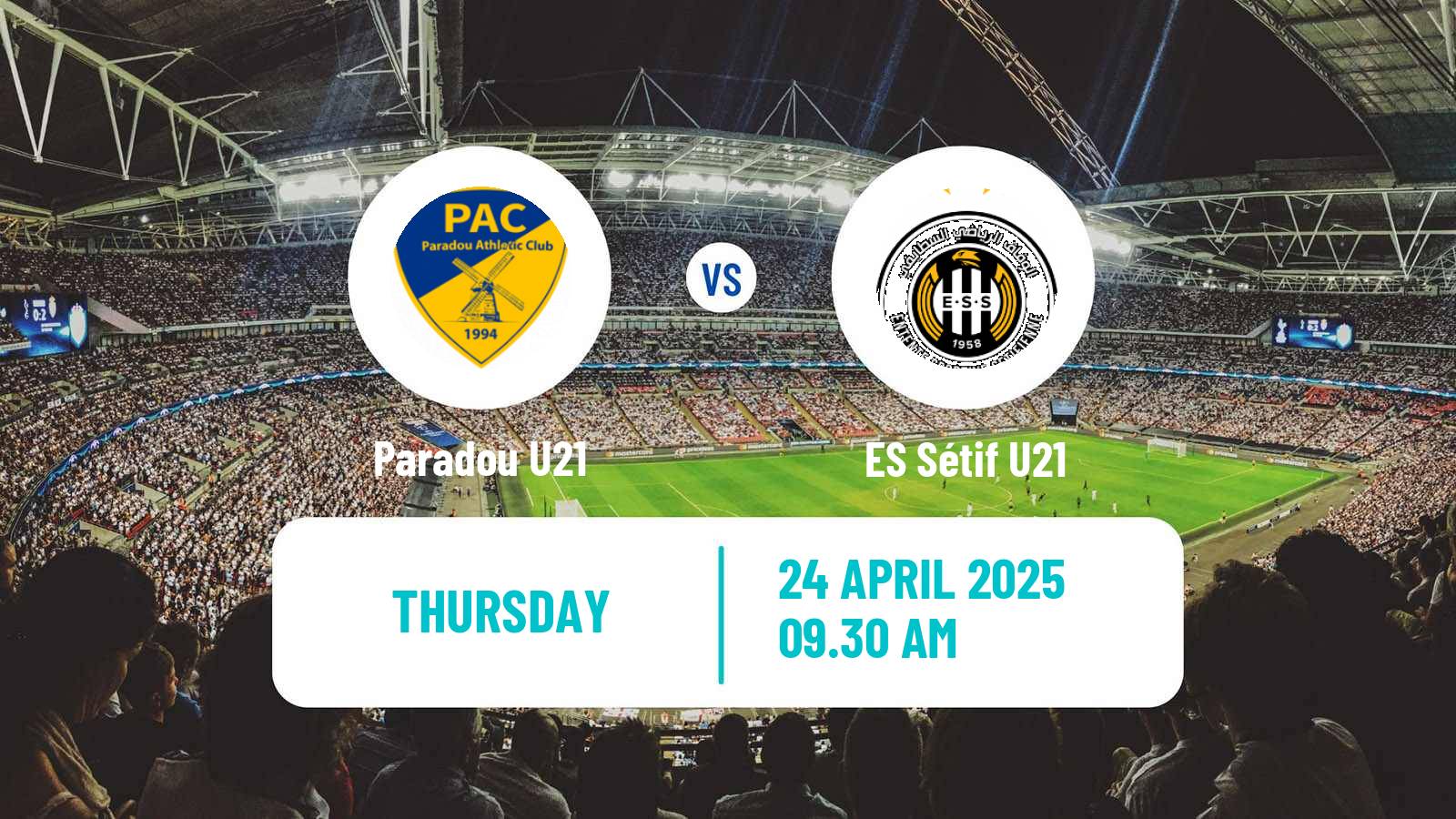 Football Algerian Ligue U21 Paradou U21 - ES Sétif U21
