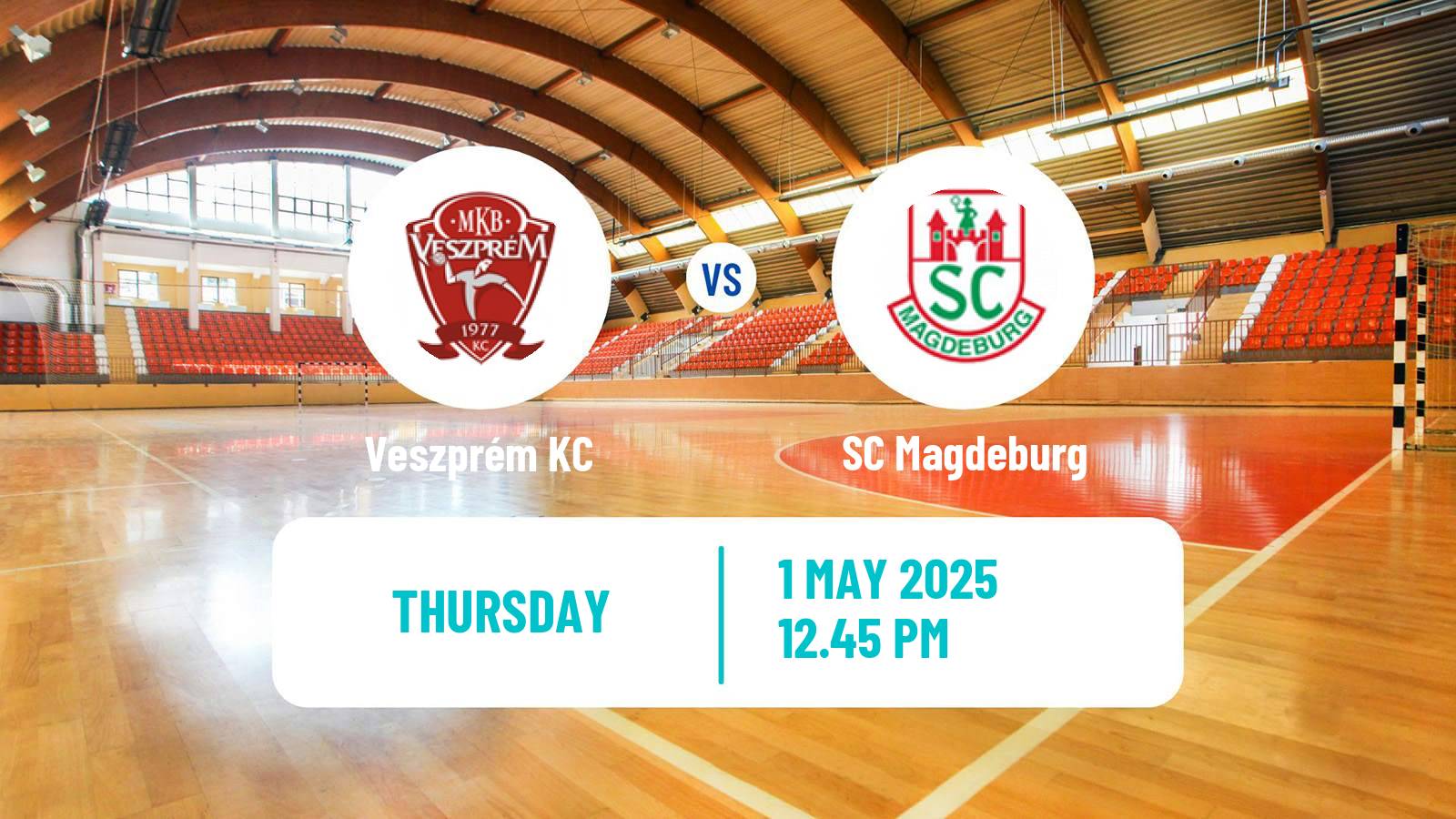 Handball EHF Champions League Veszprém - Magdeburg