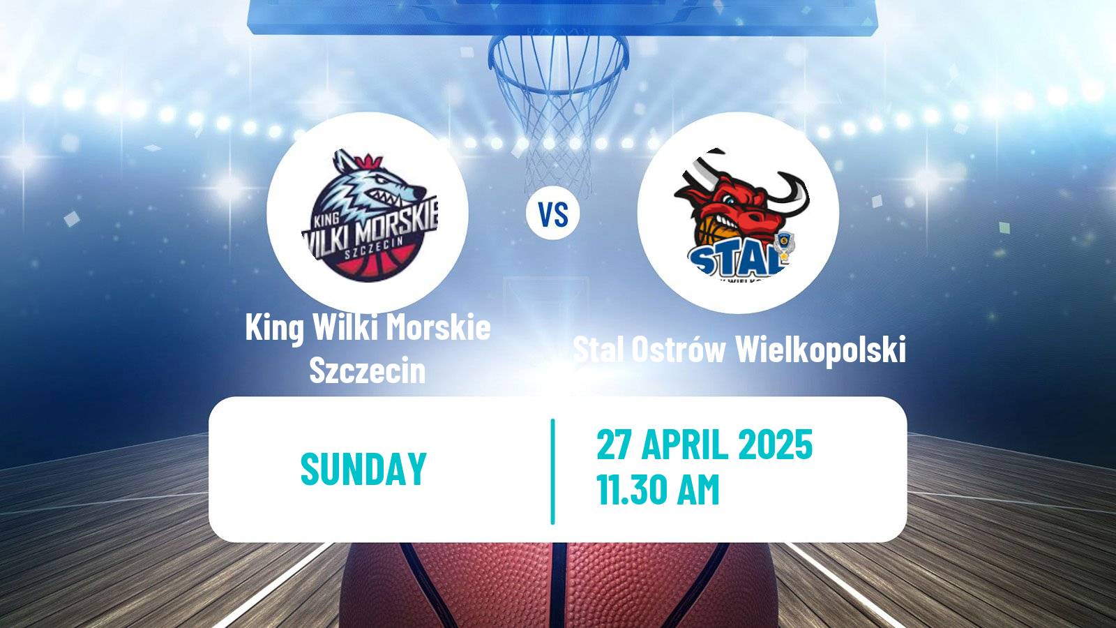 Basketball Polish Basket Liga King Wilki Morskie Szczecin - Stal Ostrów Wielkopolski