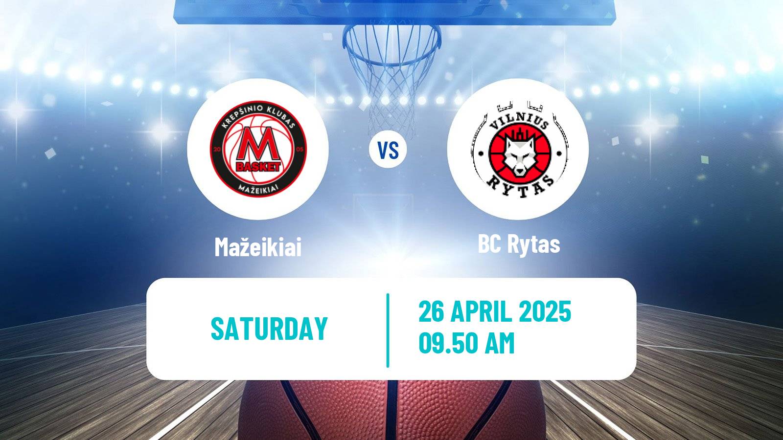 Basketball Lietuvos Krepsinio Lyga Mažeikiai - Rytas