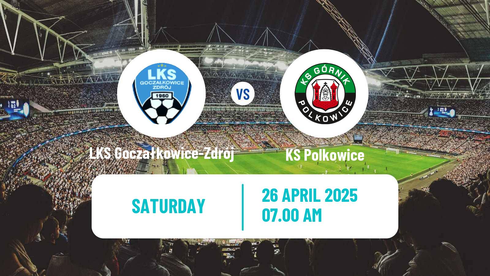 Soccer Polish Division 3 - Group III LKS Goczałkowice-Zdrój - Polkowice