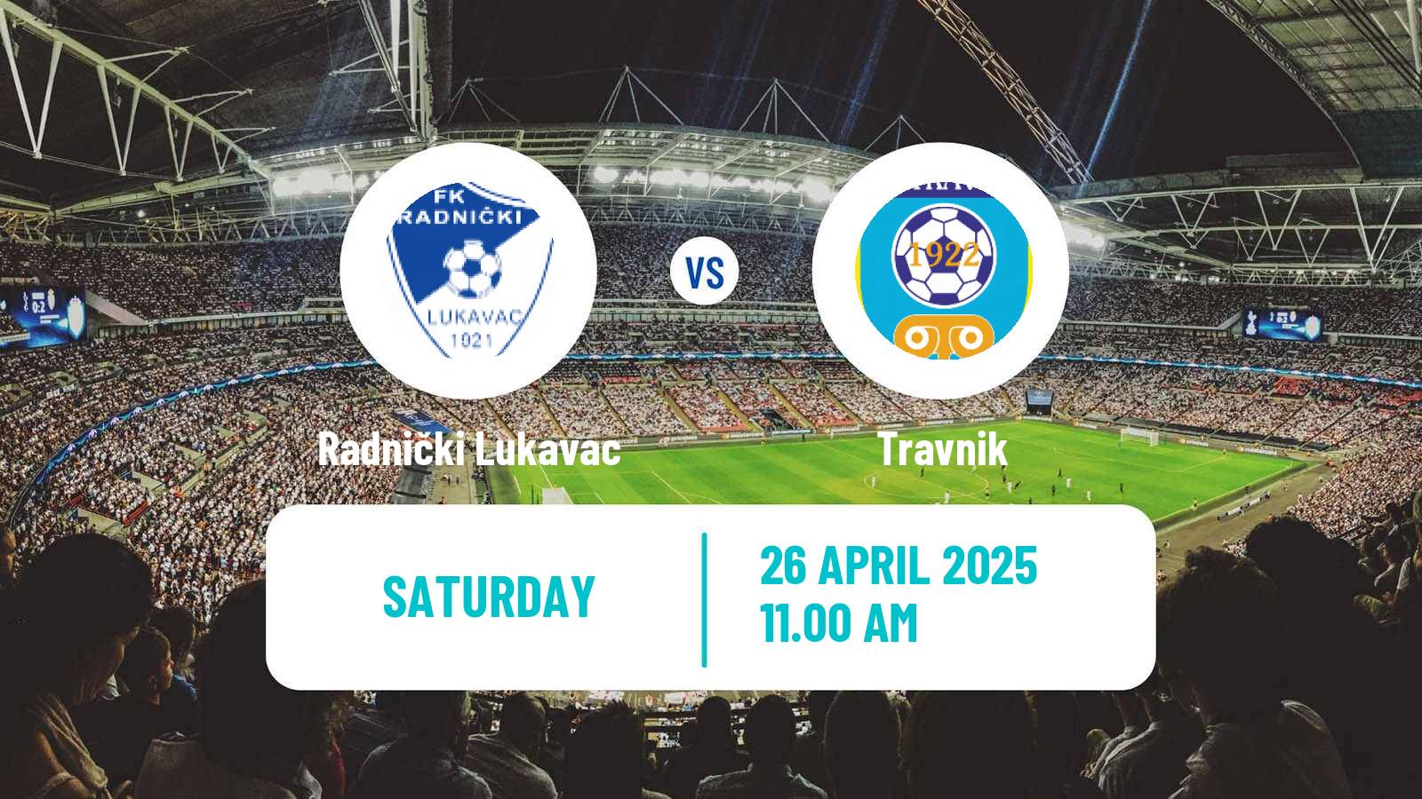 Football Bosnian Prva Liga FBiH Radnički Lukavac - Travnik
