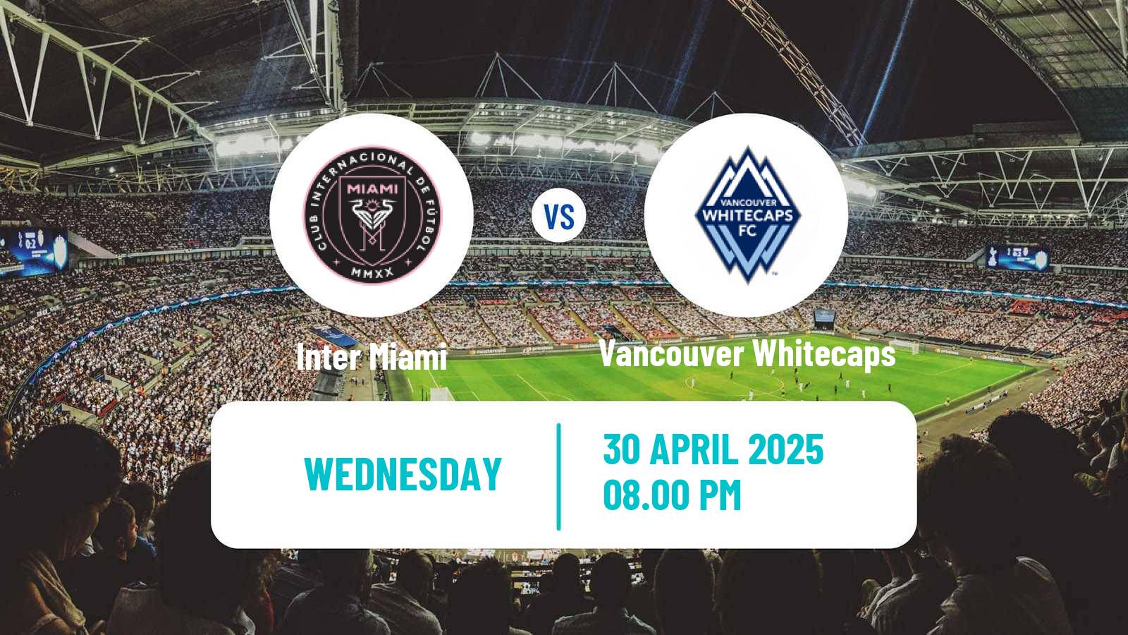 Soccer CONCACAF Champions League Inter Miami - Vancouver Whitecaps