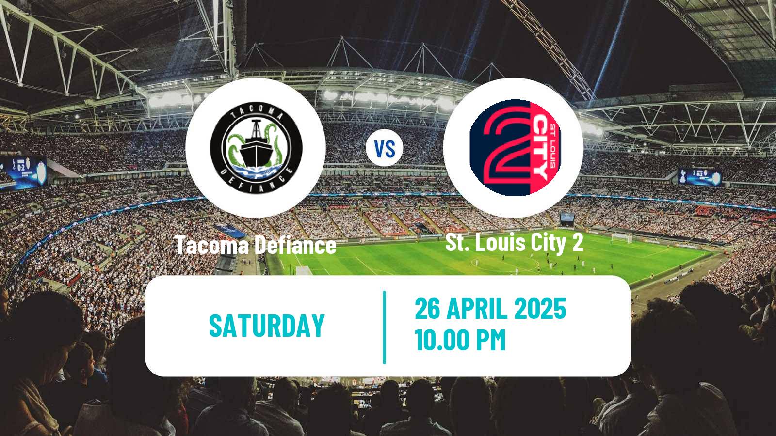 Soccer MLS Next Pro Tacoma Defiance - St. Louis City 2