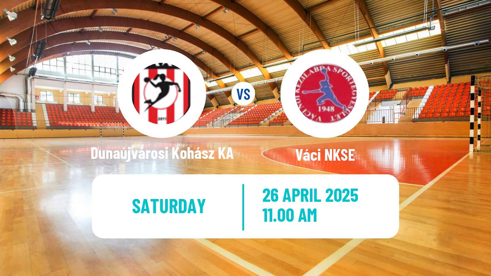 Handball Hungarian Division 1 Handball Women Dunaújvárosi Kohász KA - Váci NKSE