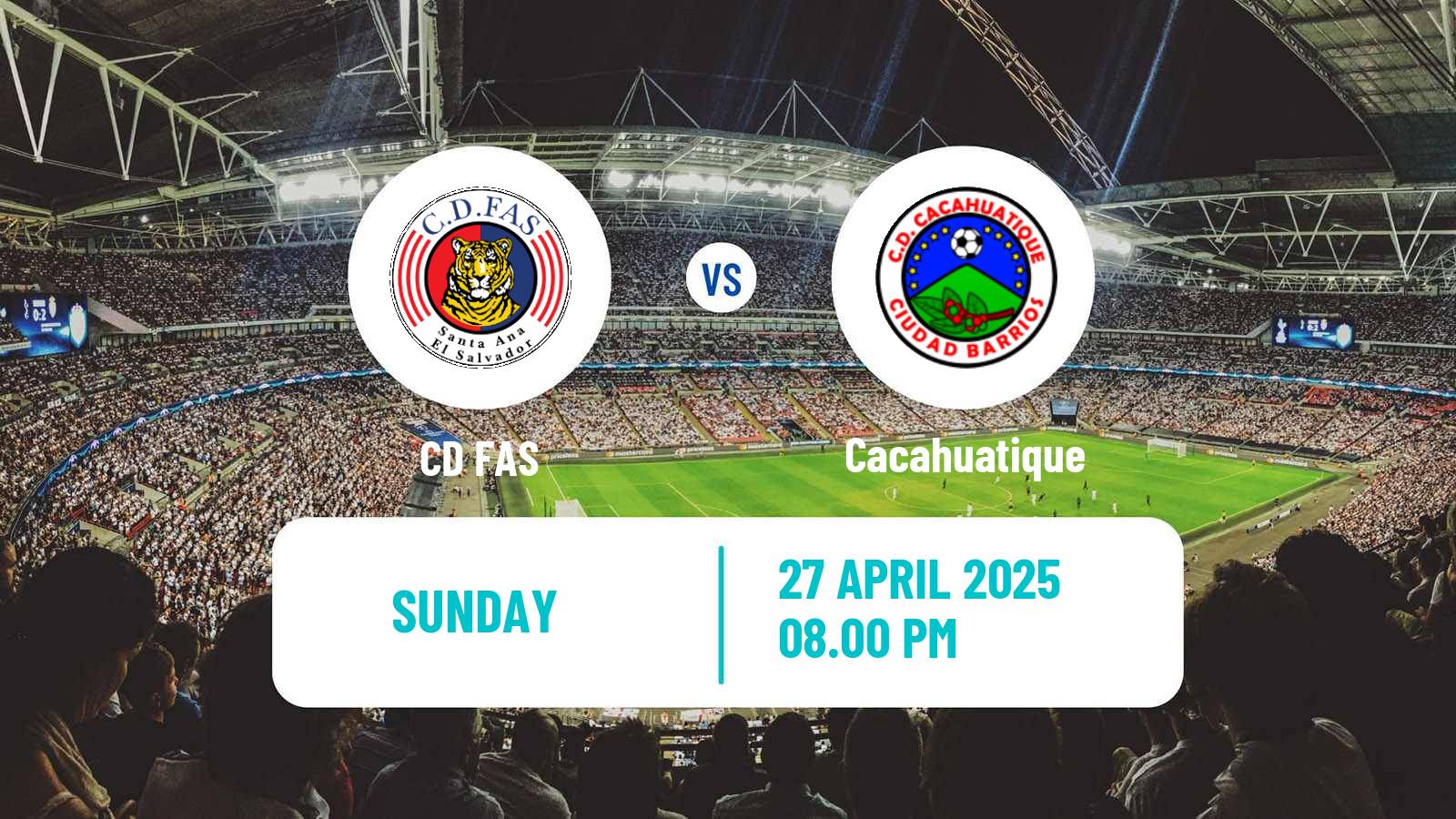 Soccer El Salvador Primera Division CD FAS - Cacahuatique