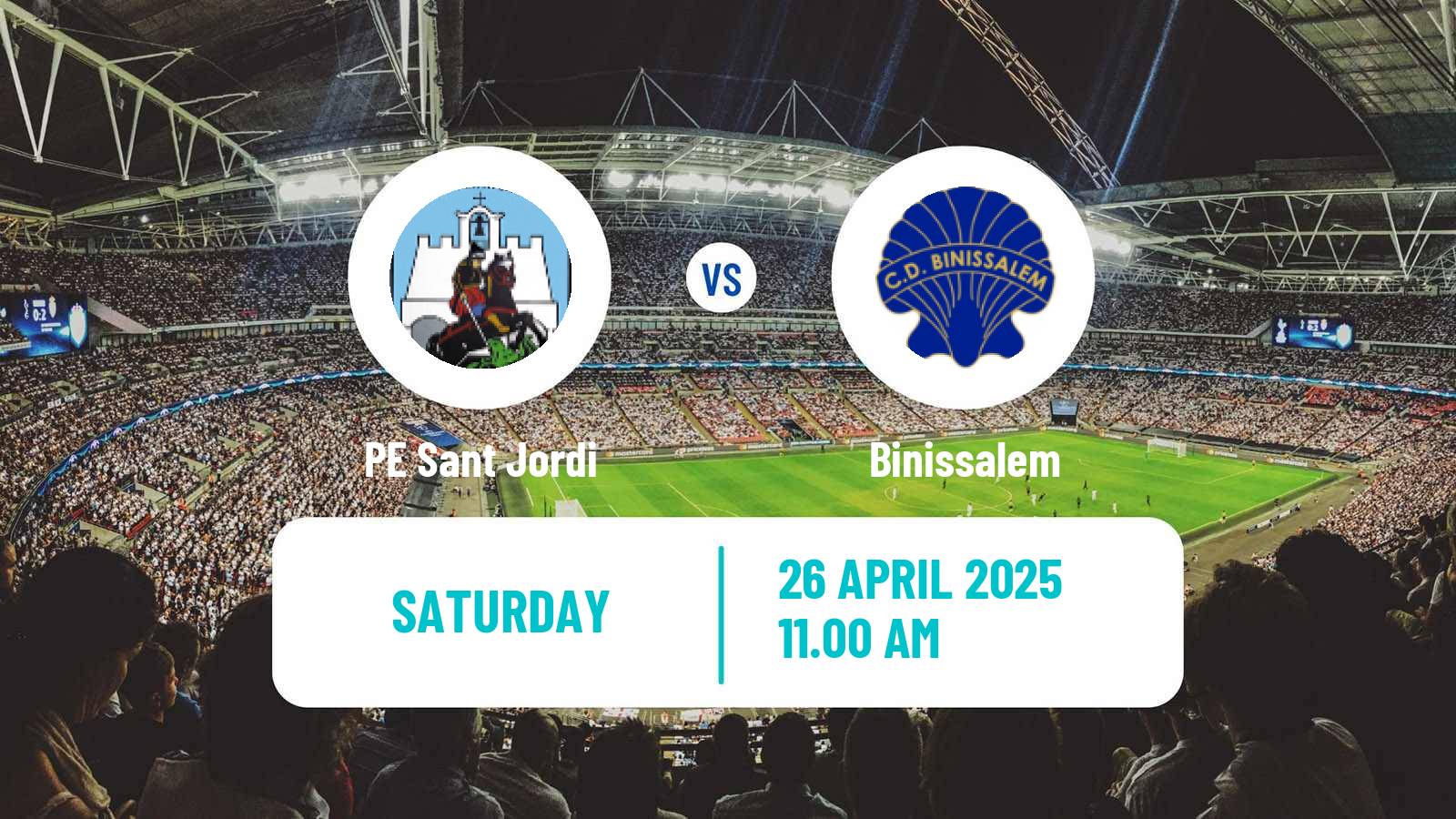 Soccer Spanish Tercera RFEF - Group 11 PE Sant Jordi - Binissalem