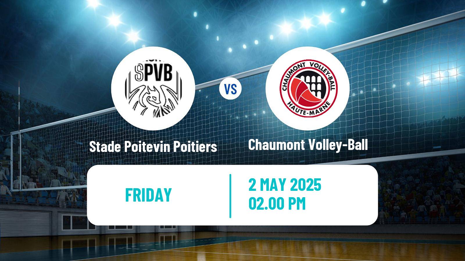 Volleyball French Ligue A Volleyball Stade Poitevin Poitiers - Chaumont Volley-Ball