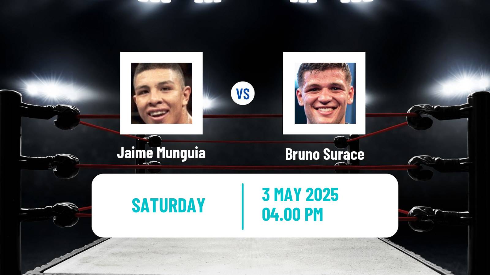 Boxing Super Middleweight Others Matches Men Jaime Munguia - Bruno Surace