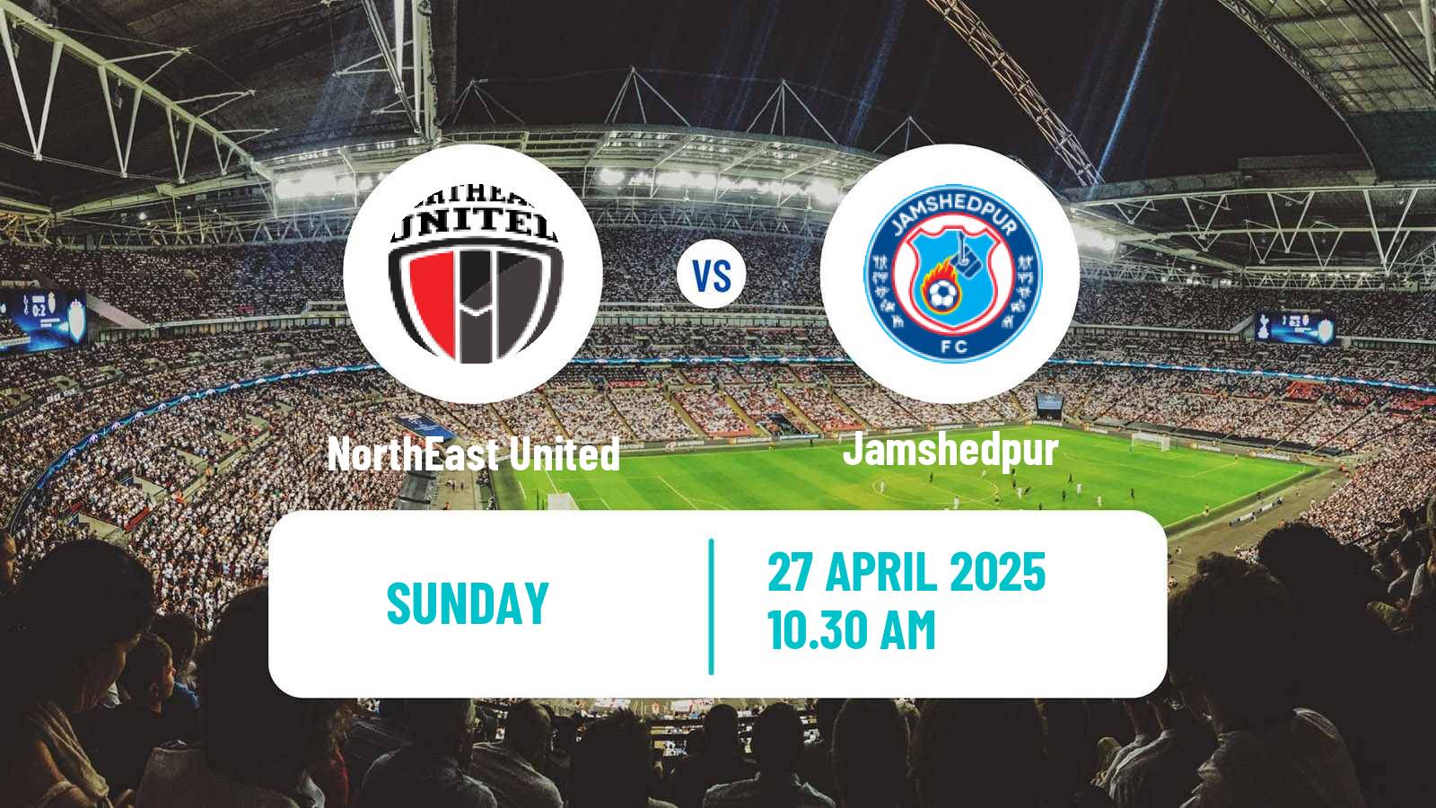 Soccer Indian Hero Super Cup NorthEast United - Jamshedpur