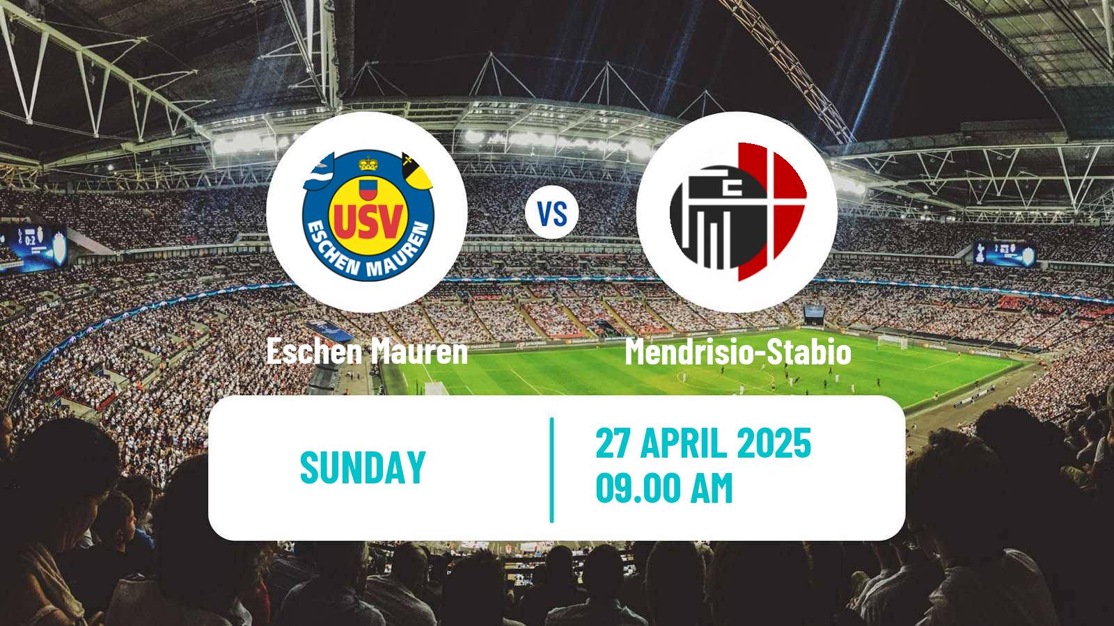 Football Swiss 1 Liga Classic Group 3 Eschen Mauren - Mendrisio-Stabio