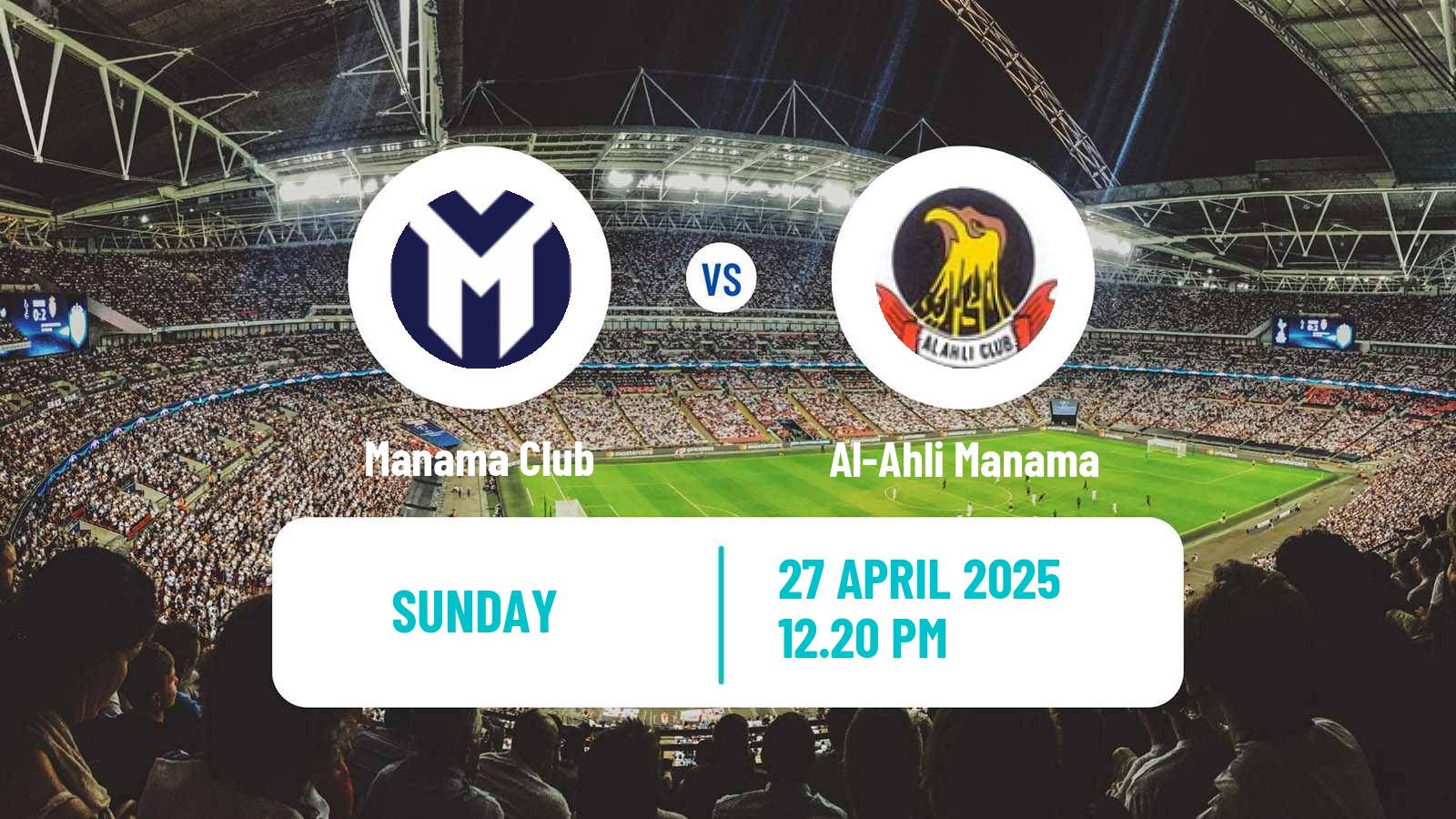 Football Bahraini Premier League Manama Club - Al-Ahli Manama