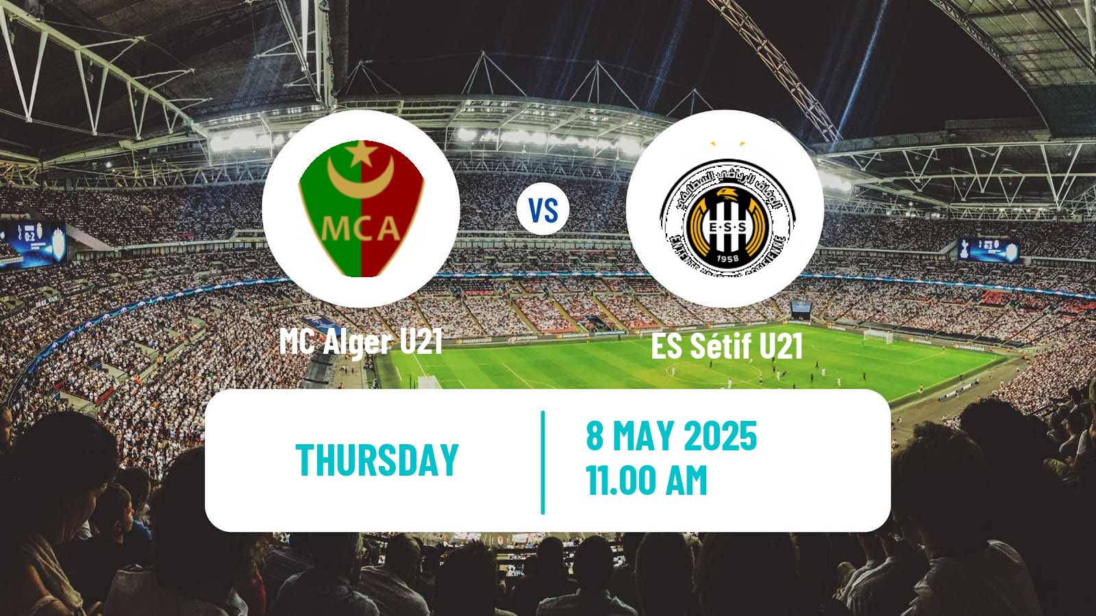 Football Algerian Ligue U21 MC Alger U21 - ES Sétif U21