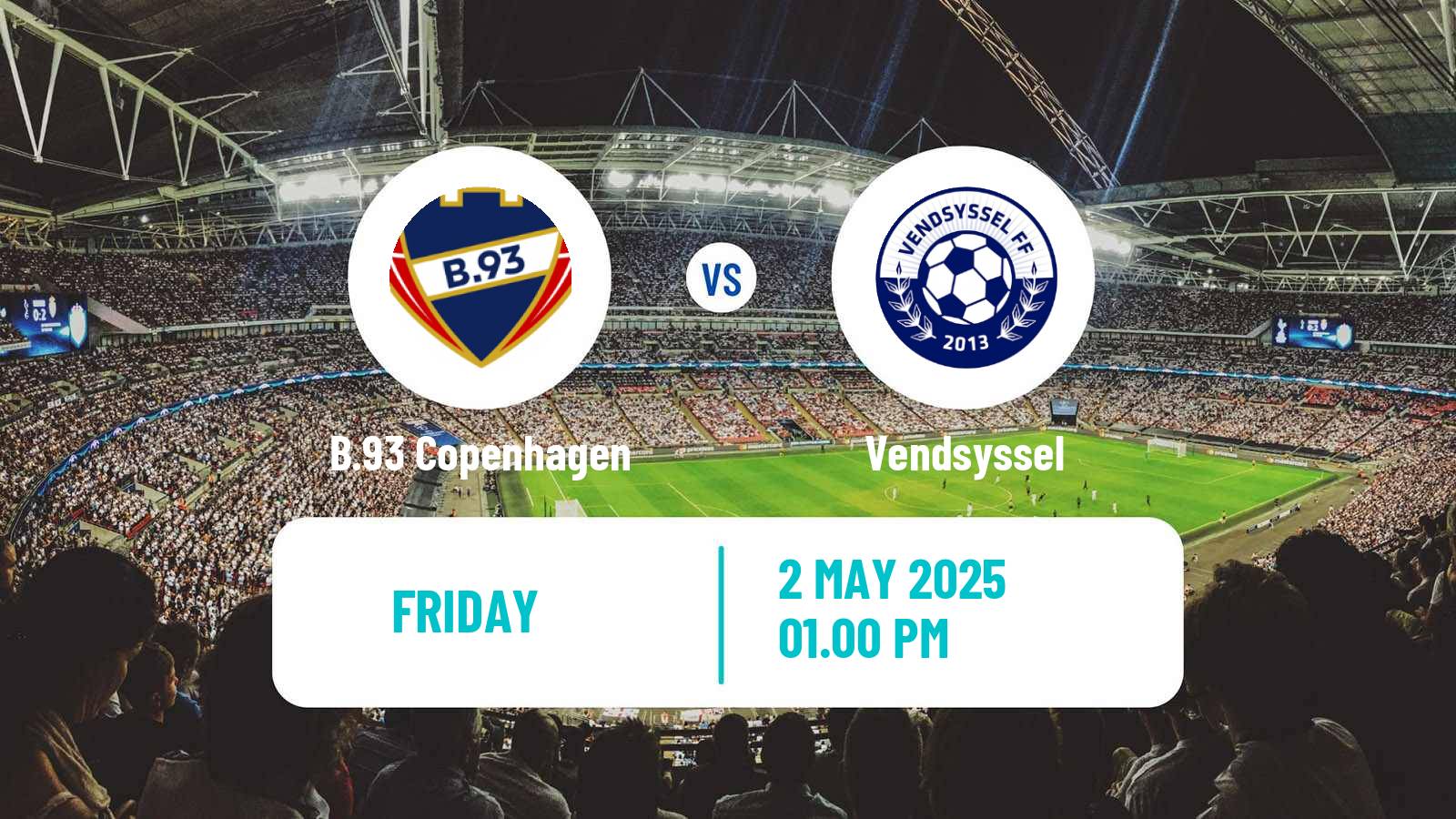 Soccer Danish 1 Division B.93 Copenhagen - Vendsyssel