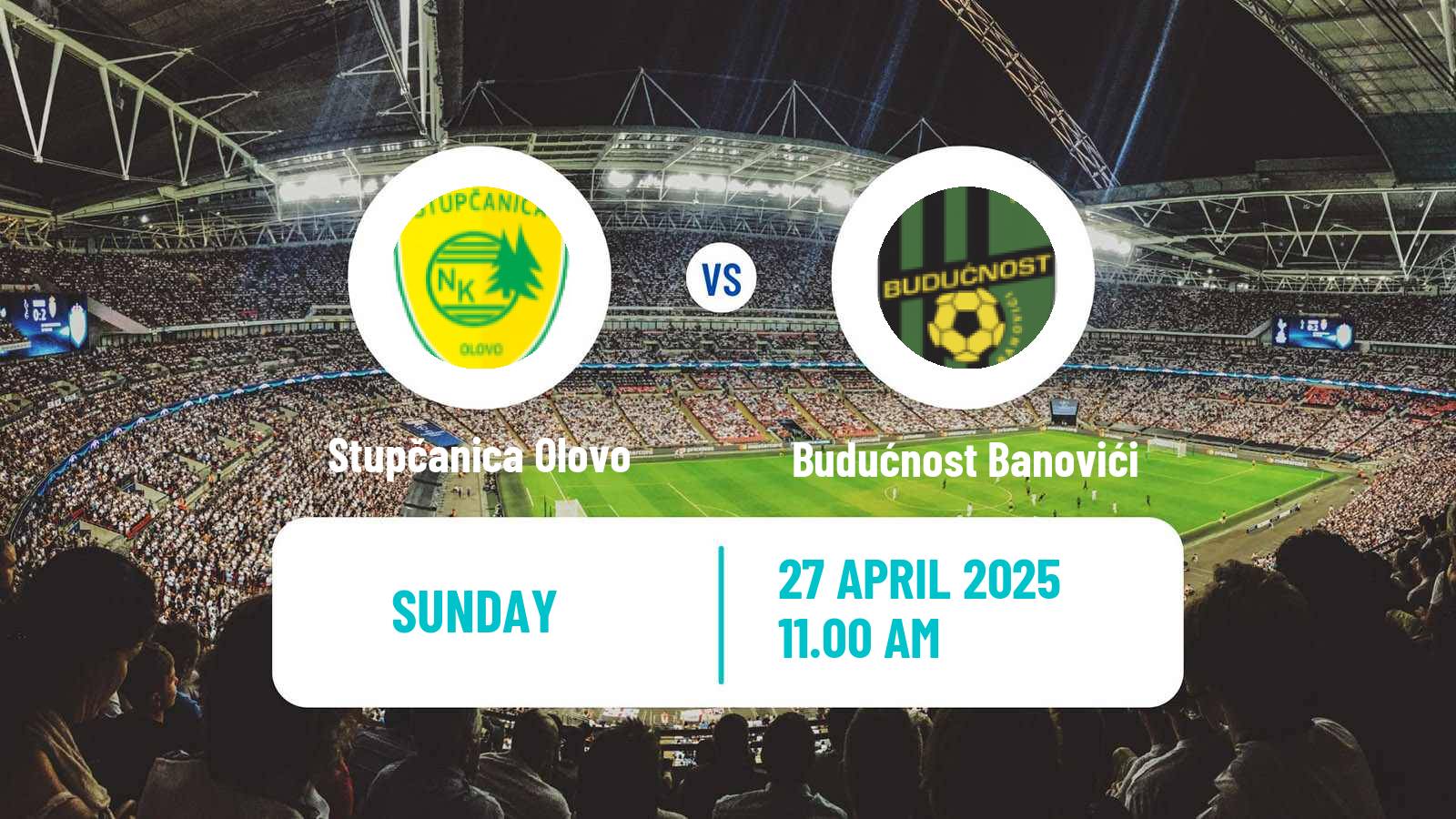 Soccer Bosnian Prva Liga FBiH Stupčanica Olovo - Budućnost Banovići