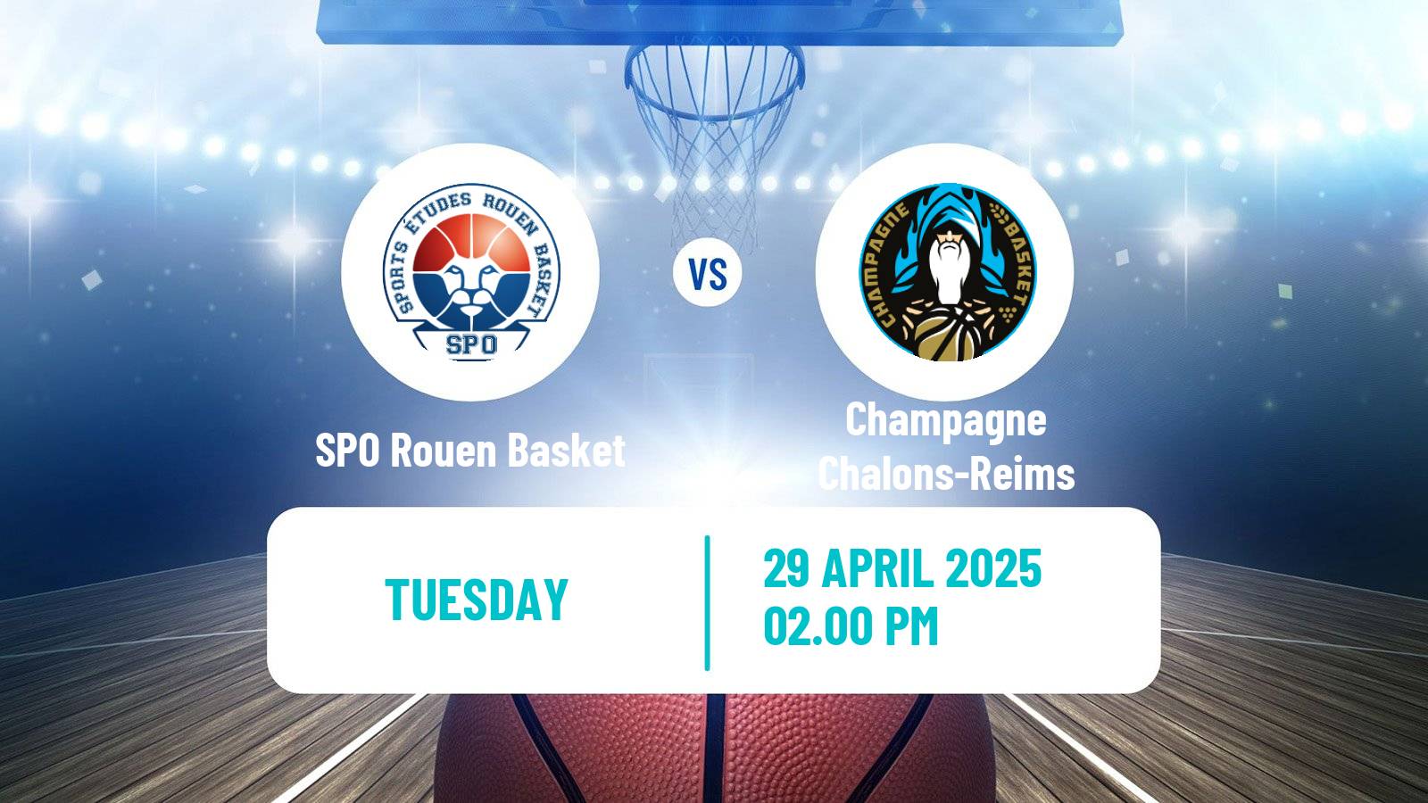 Basketball French LNB Pro B SPO Rouen Basket - Champagne Chalons-Reims