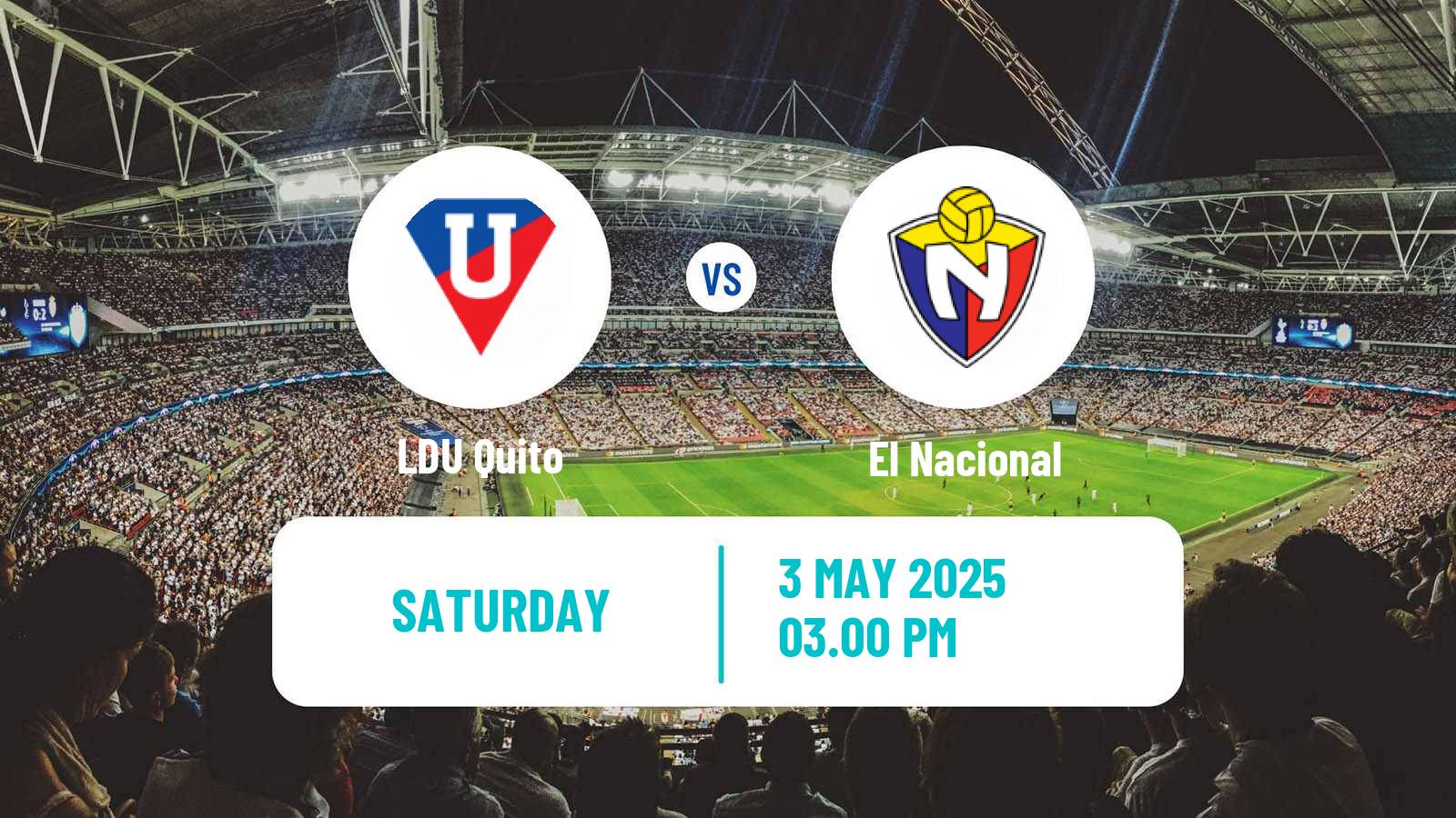 Soccer Ecuadorian Liga Pro LDU Quito - El Nacional