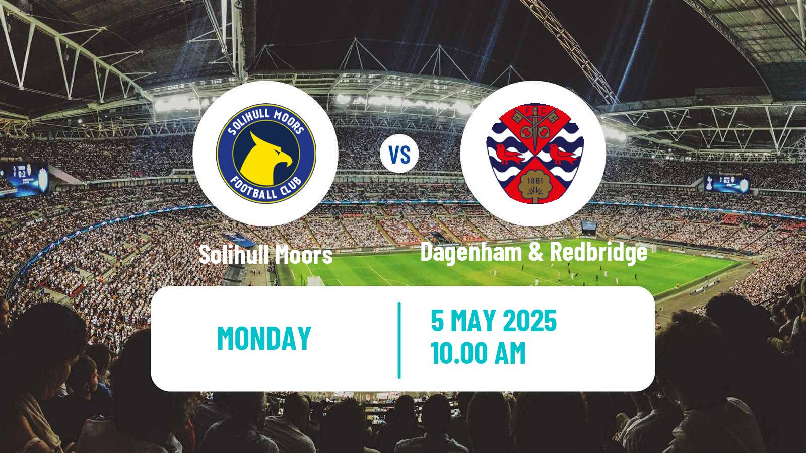 Soccer English National League Solihull Moors - Dagenham & Redbridge