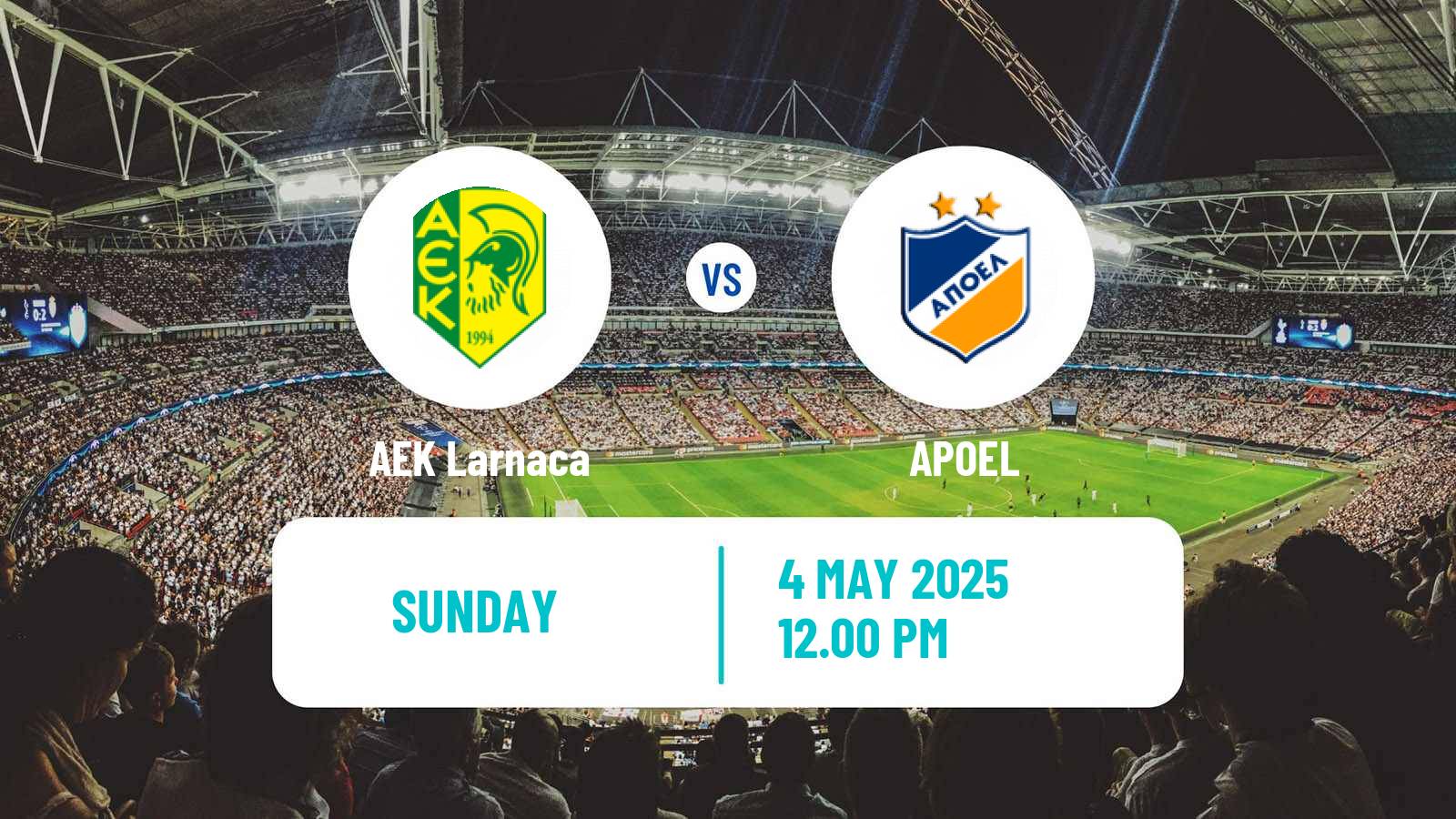 Football Cypriot First Division AEK Larnaca - APOEL