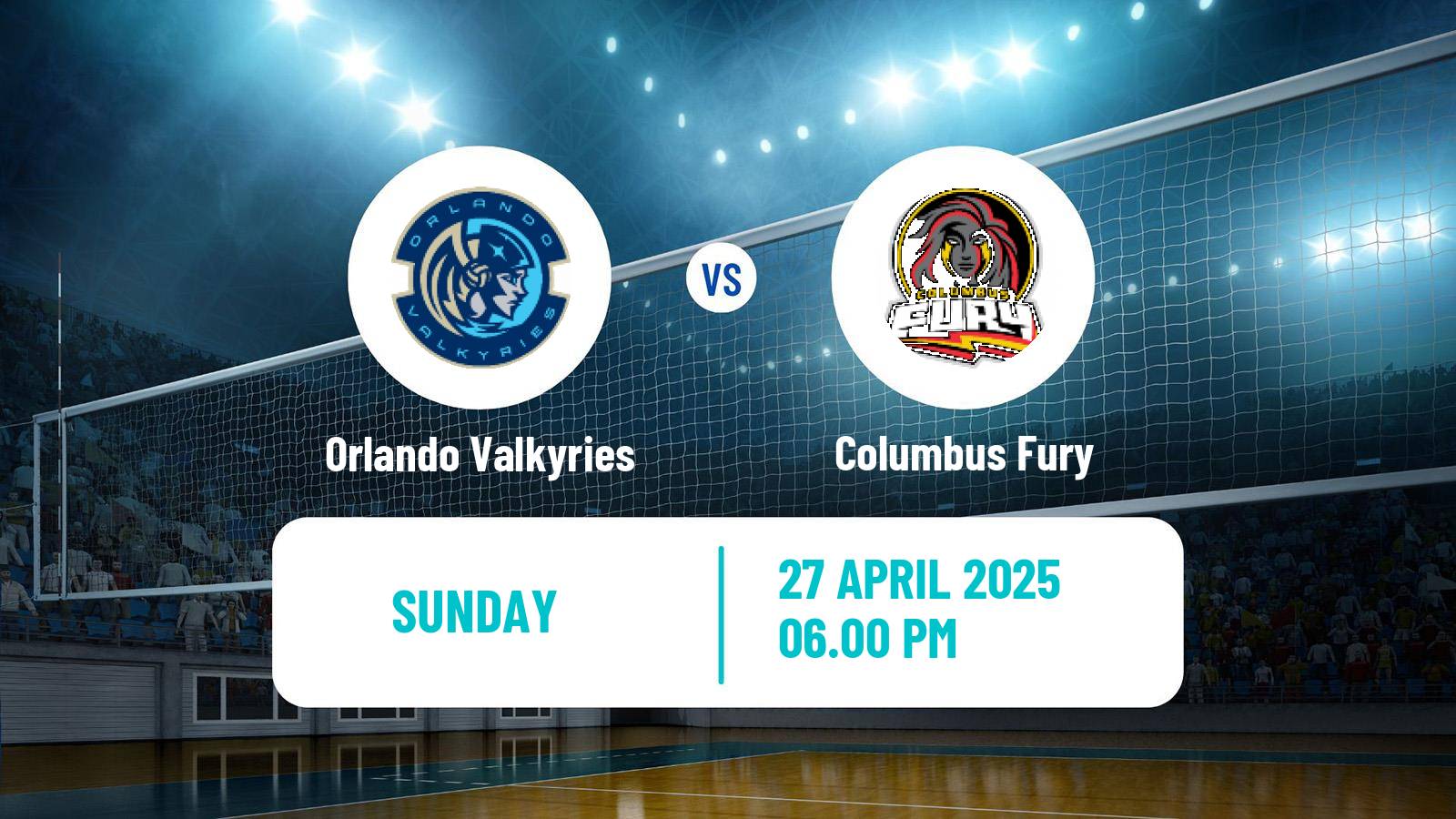 Volleyball PVF Women Orlando Valkyries - Columbus Fury