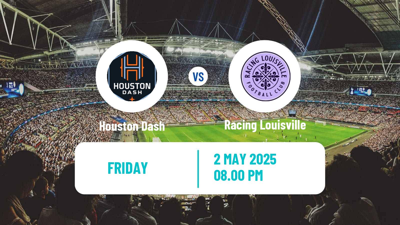 Soccer NWSL Houston Dash - Racing Louisville