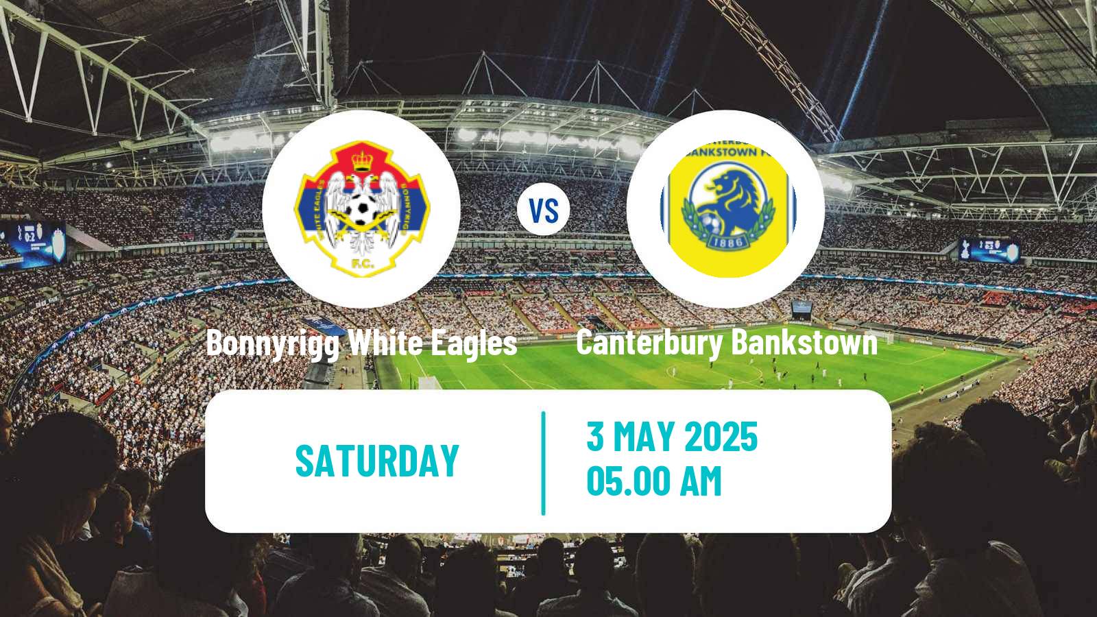 Football Australian NSW League One Bonnyrigg White Eagles - Canterbury Bankstown
