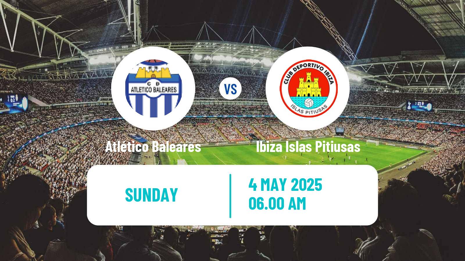 Soccer Spanish Segunda RFEF - Group 3 Atlético Baleares - Ibiza Islas Pitiusas