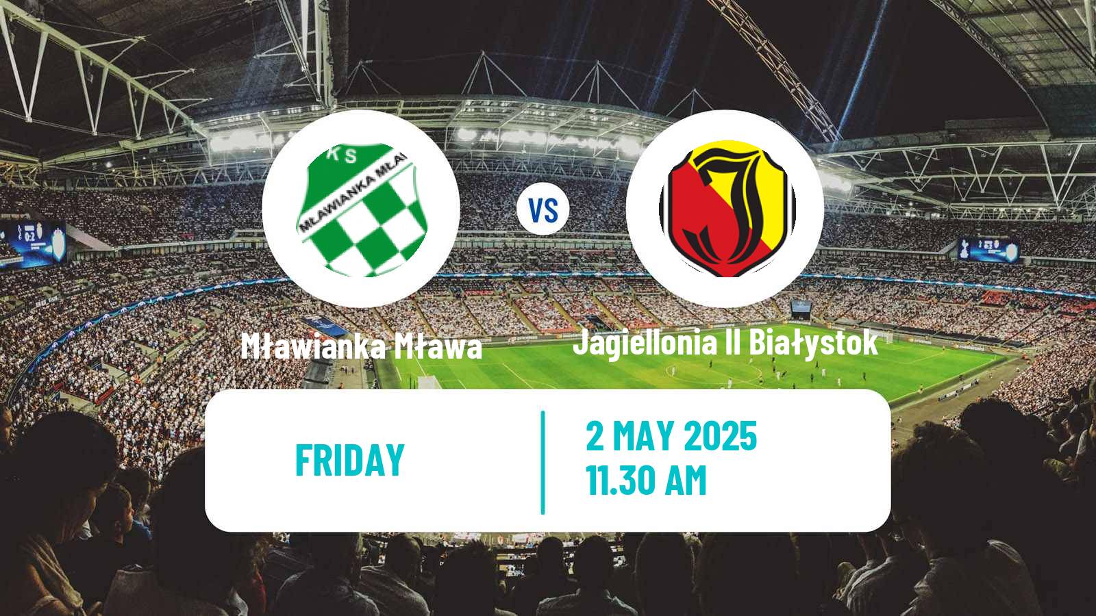 Football Polish Division 3 - Group I Mławianka Mława - Jagiellonia II Białystok
