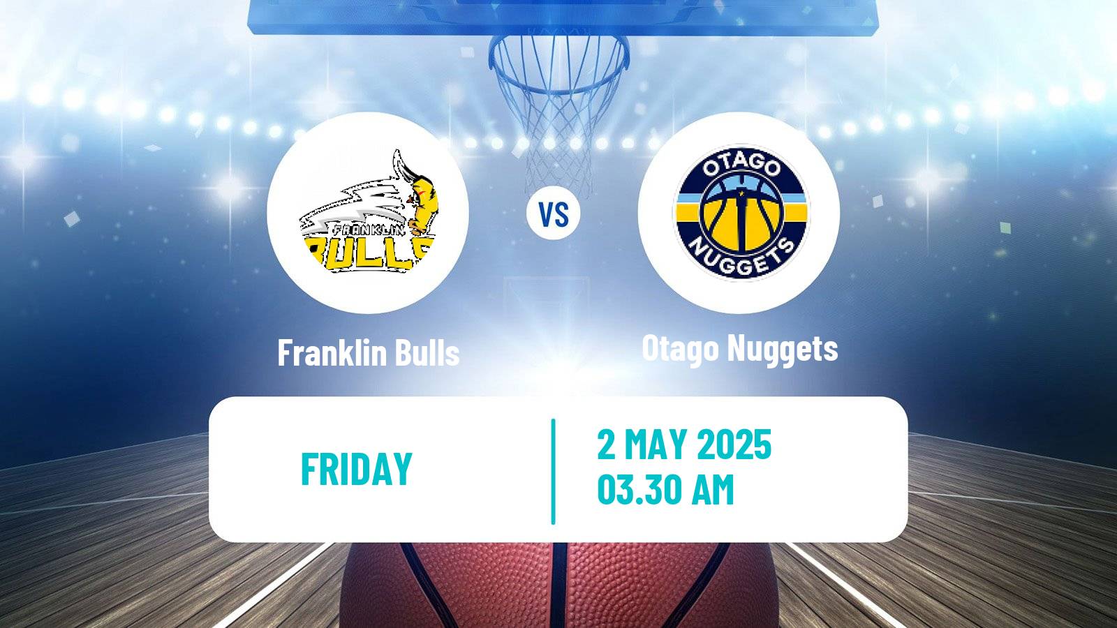 Basketball New Zealand NBL Franklin Bulls - Otago Nuggets