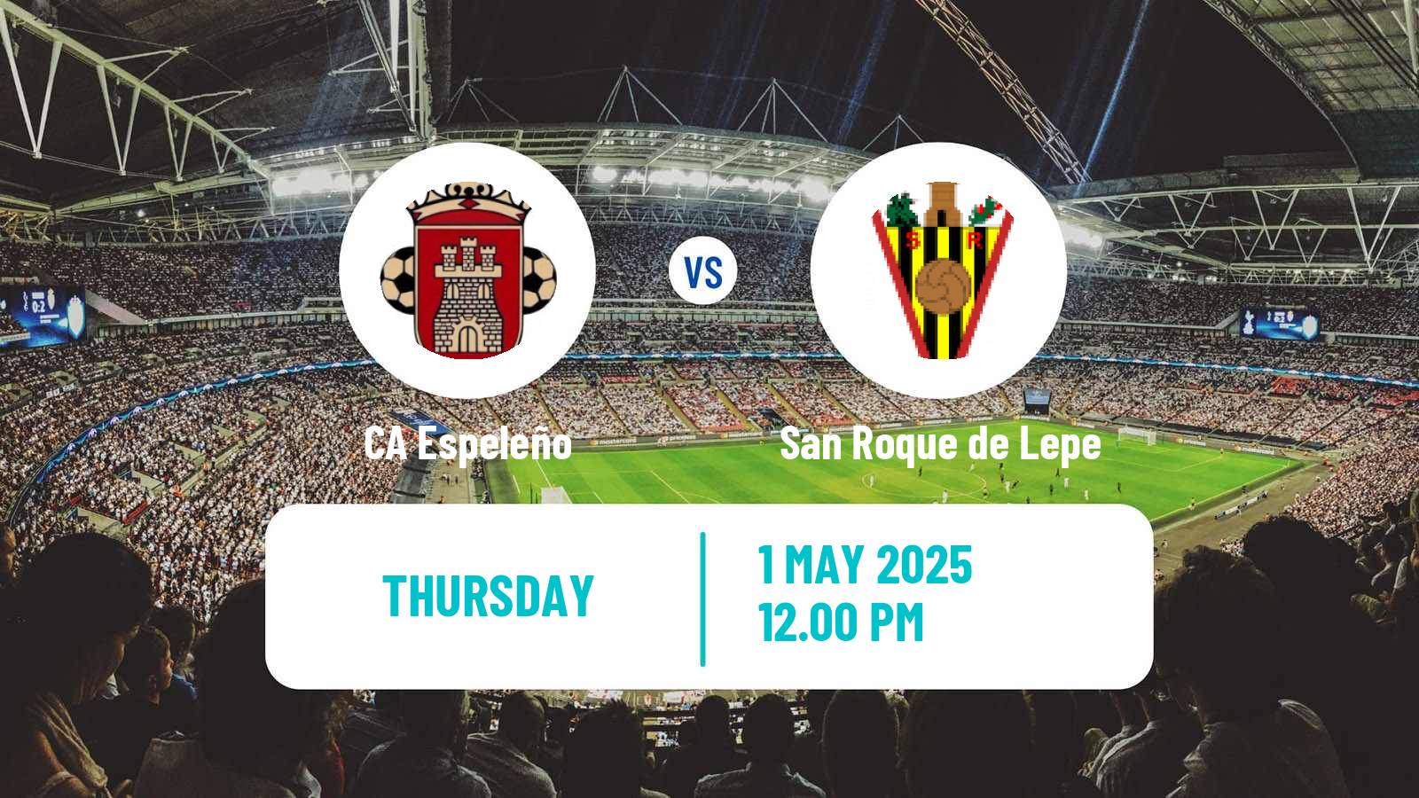 Soccer Spanish Tercera RFEF - Group 10 Espeleño - San Roque de Lepe