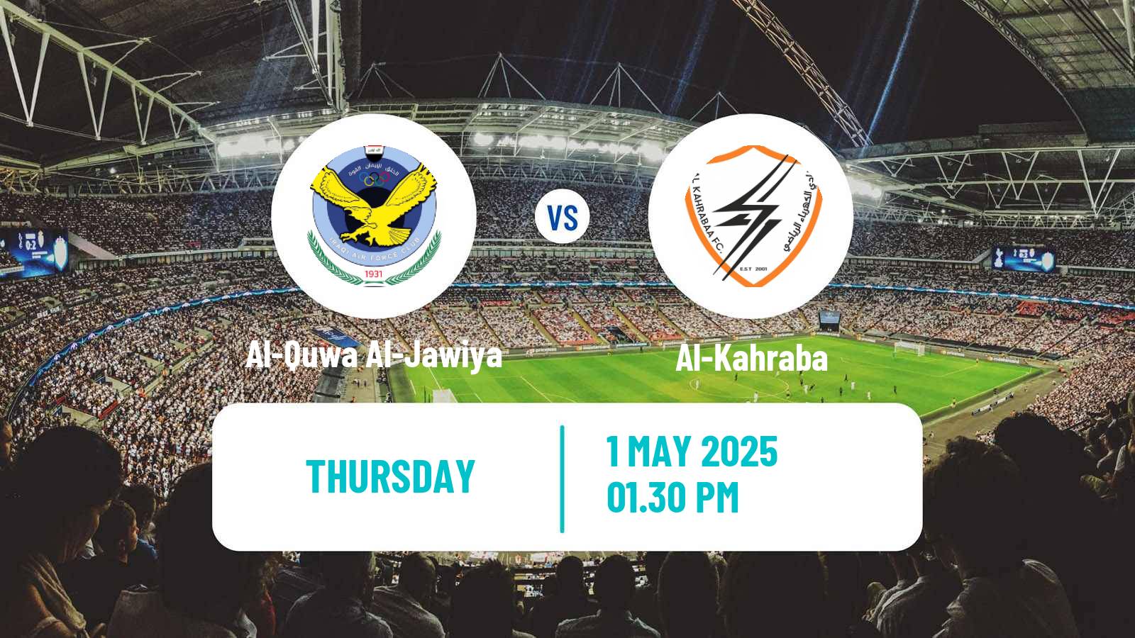 Soccer Iraqi Premier League Al-Quwa Al-Jawiya - Al-Kahraba