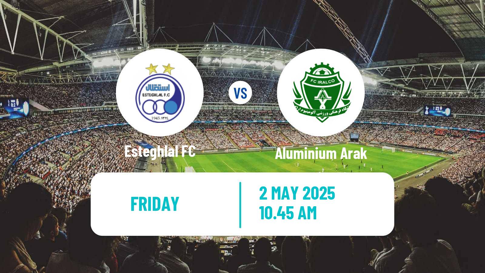 Soccer Iran Pro League Esteghlal - Aluminium Arak