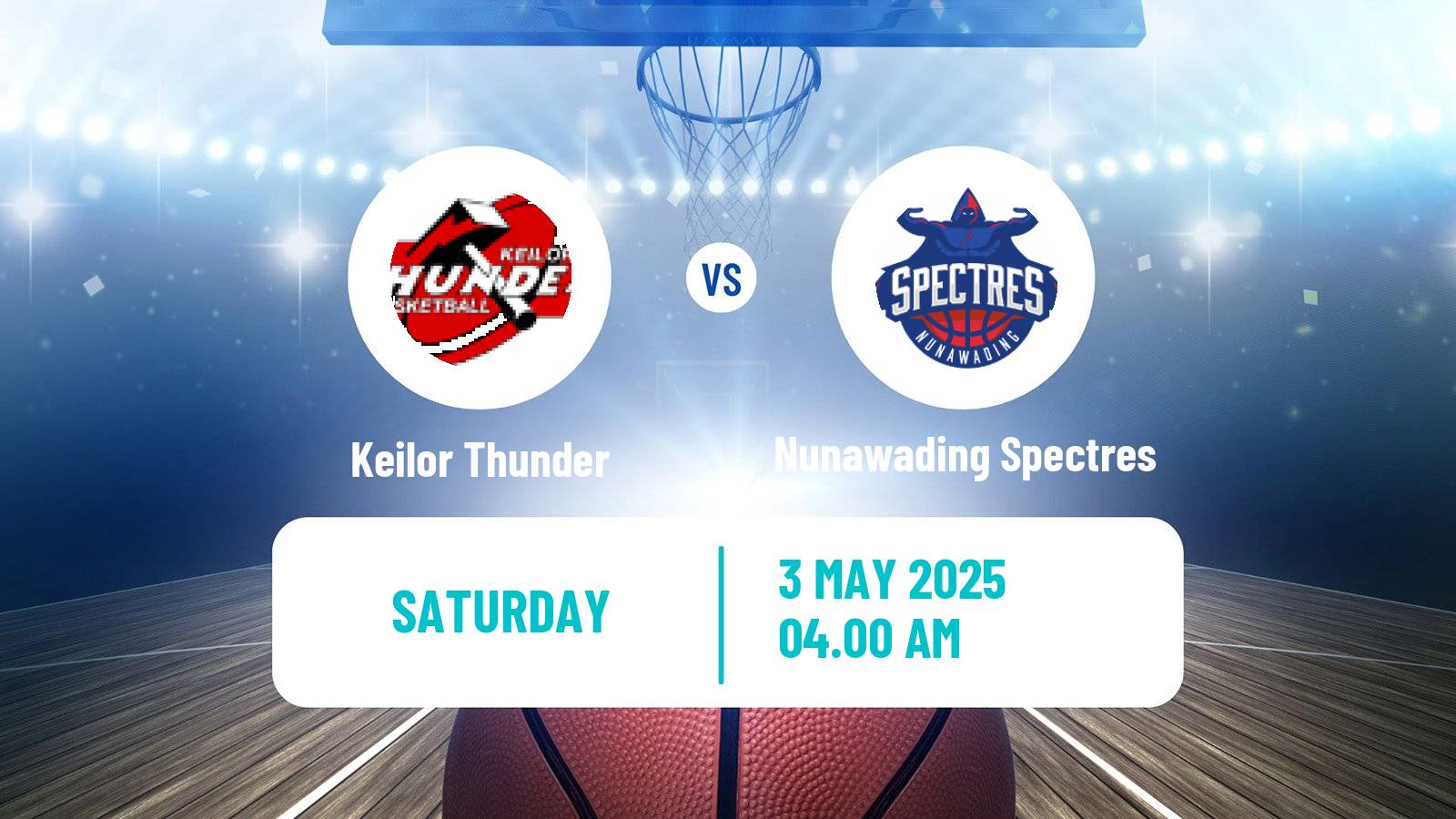 Basketball Australian NBL1 South Women Keilor Thunder - Nunawading Spectres