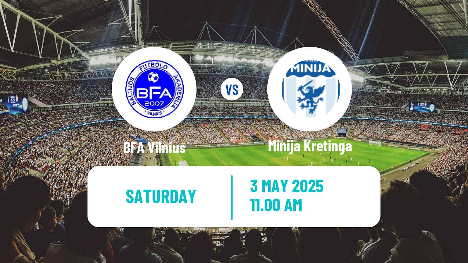 Football Lithuanian Division 2 BFA Vilnius - Minija Kretinga