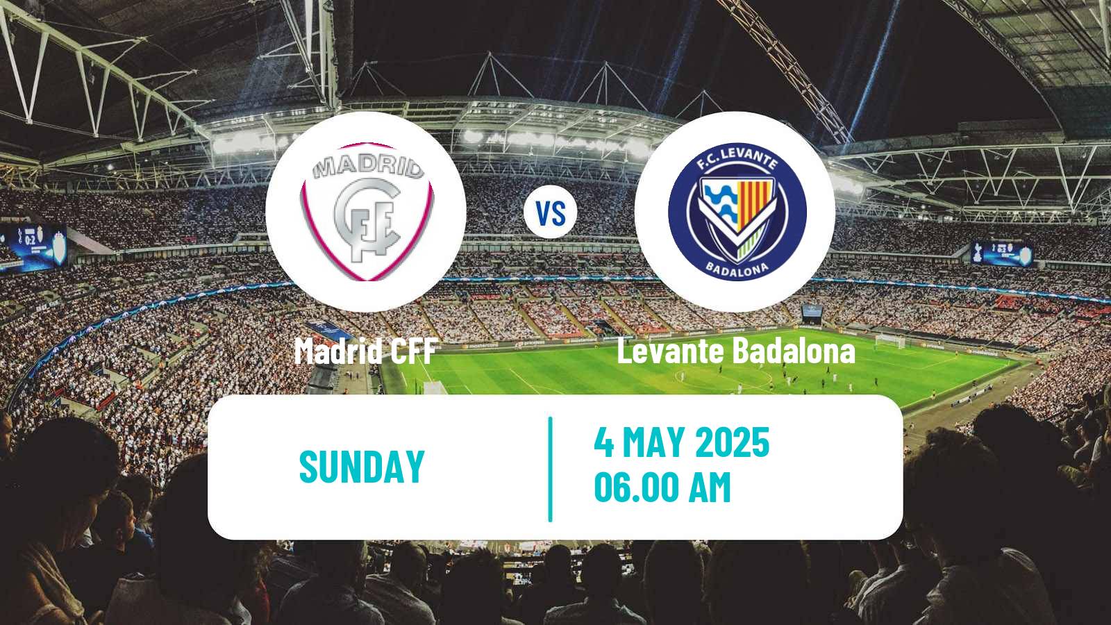 Soccer Spanish Primera División Women Madrid CFF - Levante Badalona