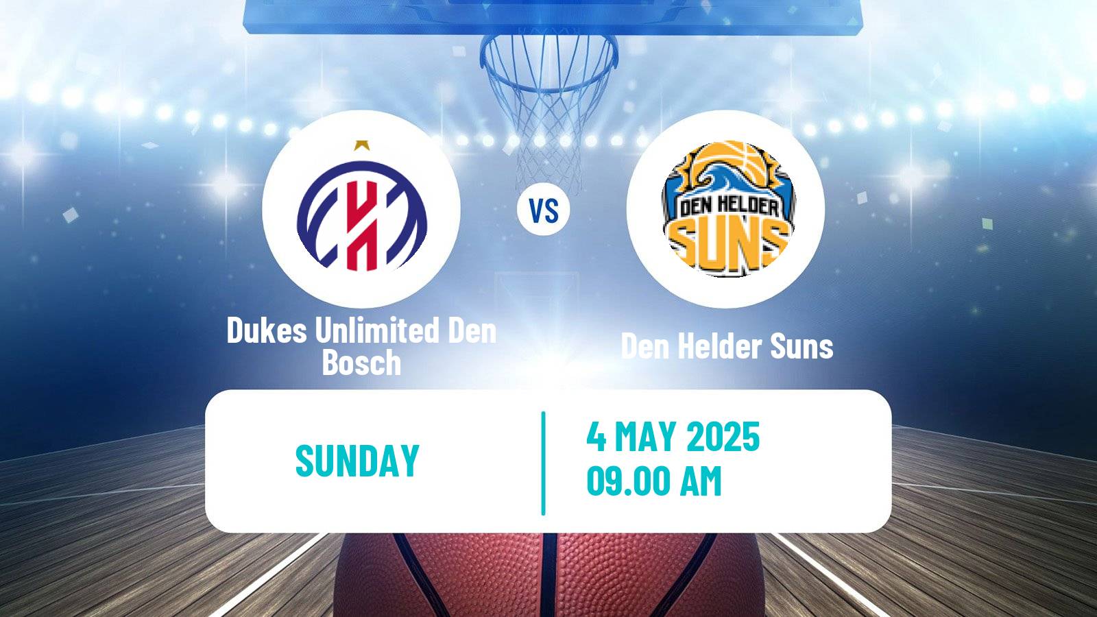 Basketball BNXT League Dukes Unlimited Den Bosch - Den Helder Suns