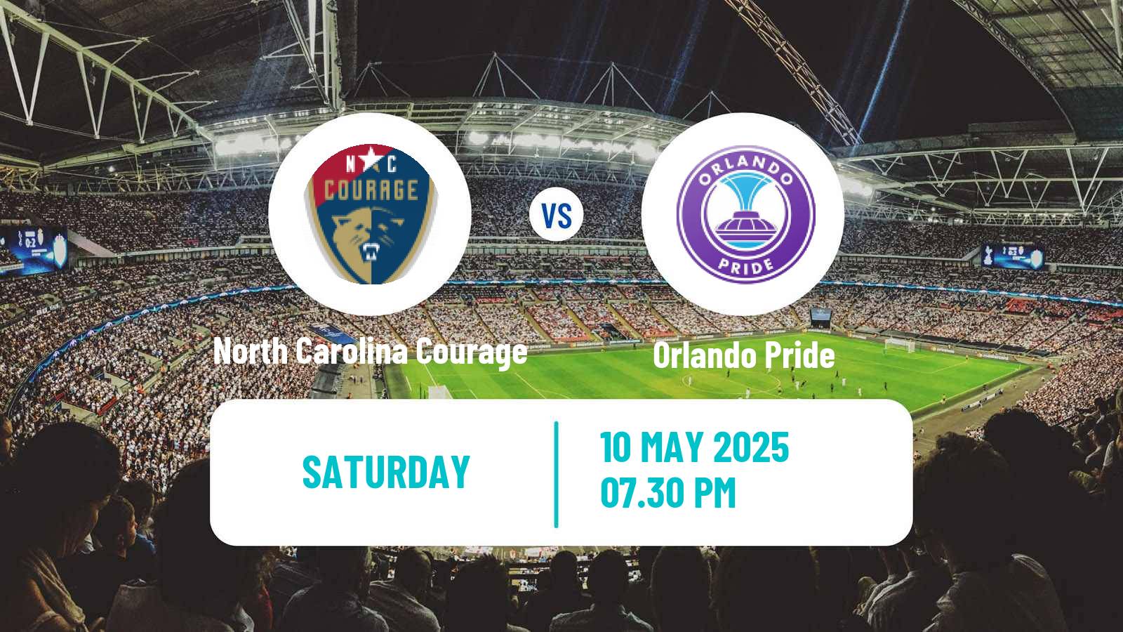 Football NWSL North Carolina Courage - Orlando Pride