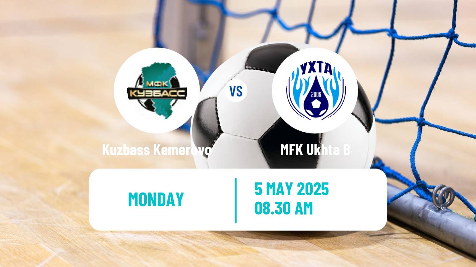 Futsal Russian Second Division Futsal Kuzbass Kemerovo - Ukhta B