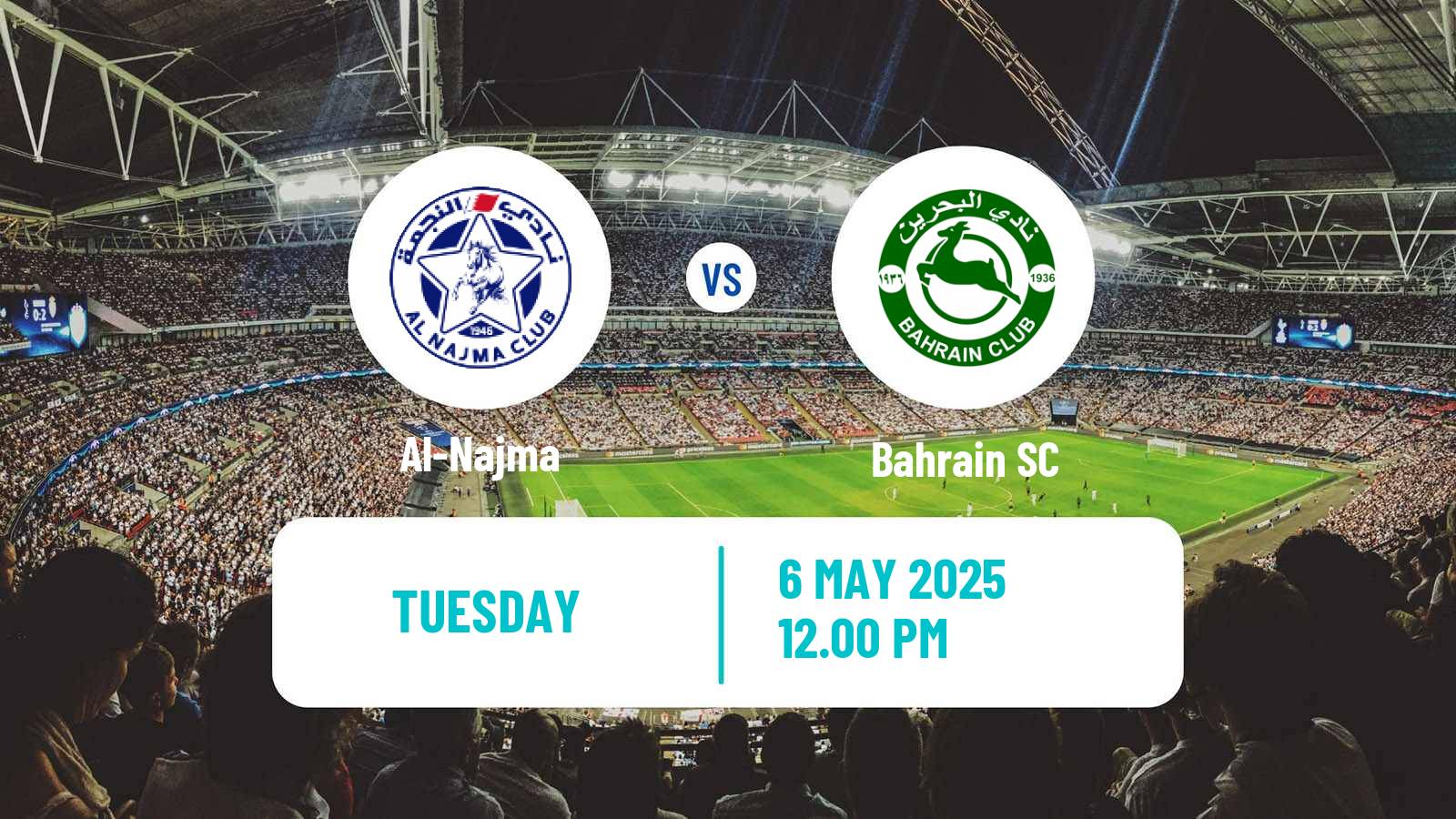 Soccer Bahraini Premier League Al-Najma - Bahrain SC