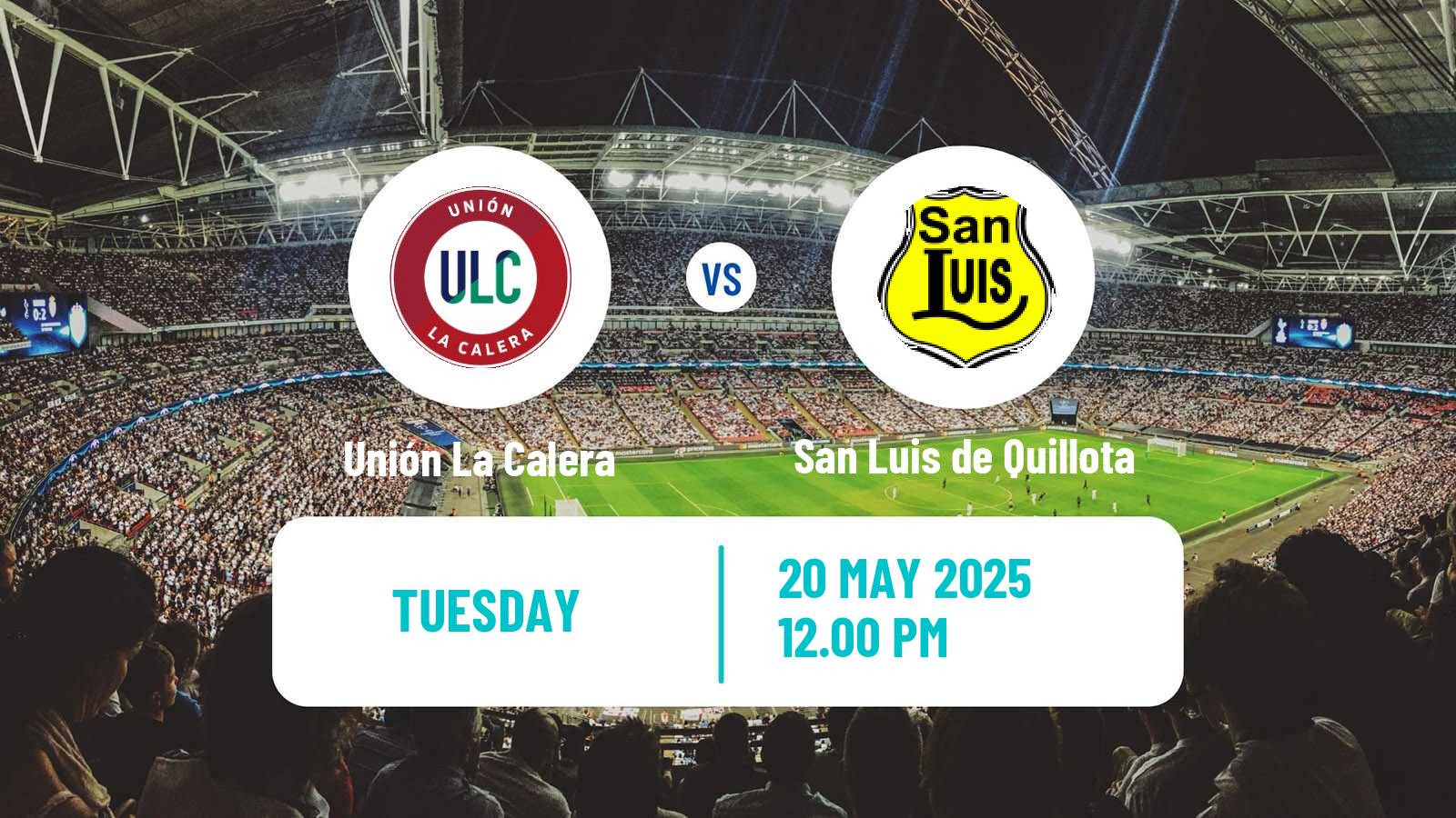 Soccer Chilean Cup Unión La Calera - San Luis de Quillota